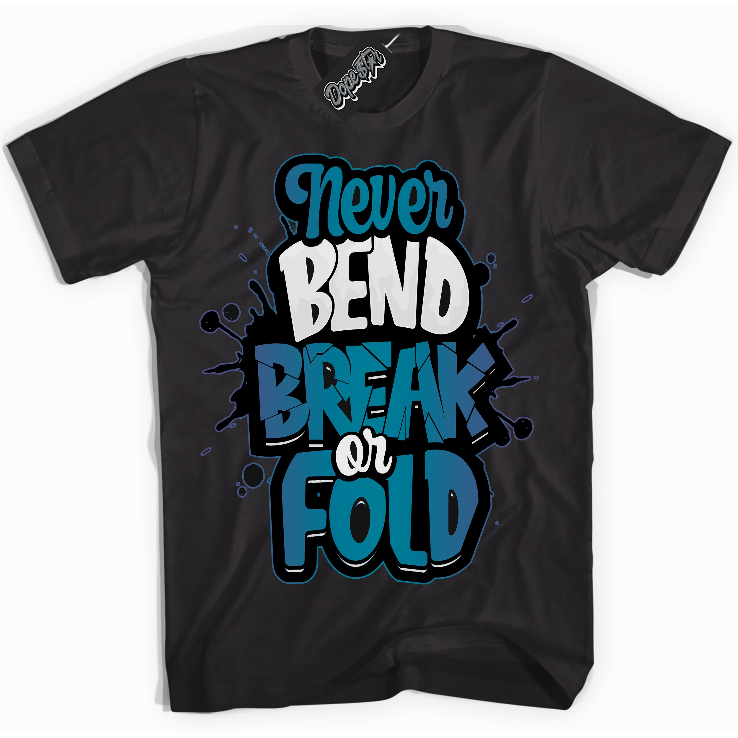 Cool Black Shirt with “ Never Bend Break Or Fold” design that perfectly matches Love Letter 14s Sneakers.