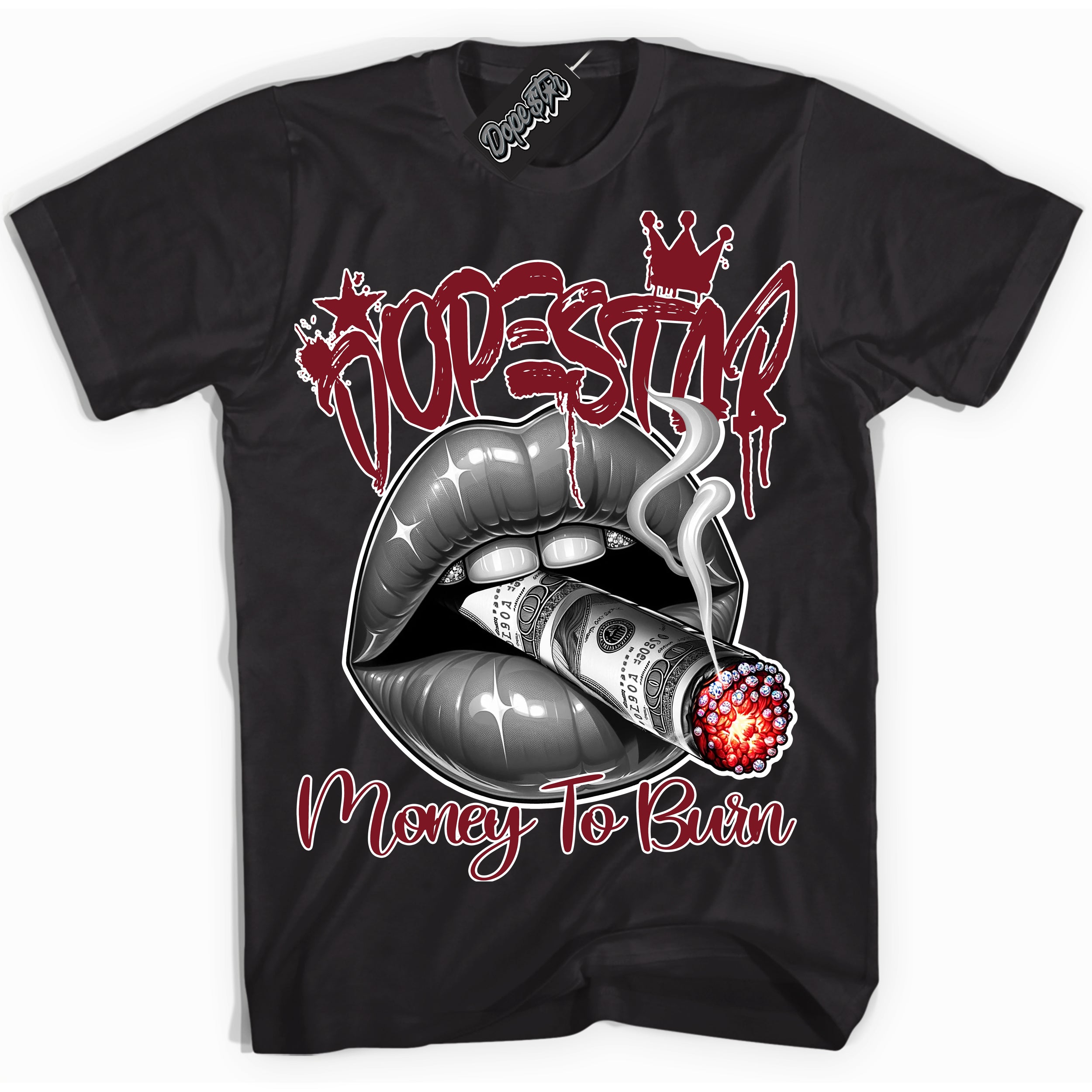 Cool Black Shirt with “ Money To Burn” design that perfectly matches Metallic Burgundy 1s Sneakers.