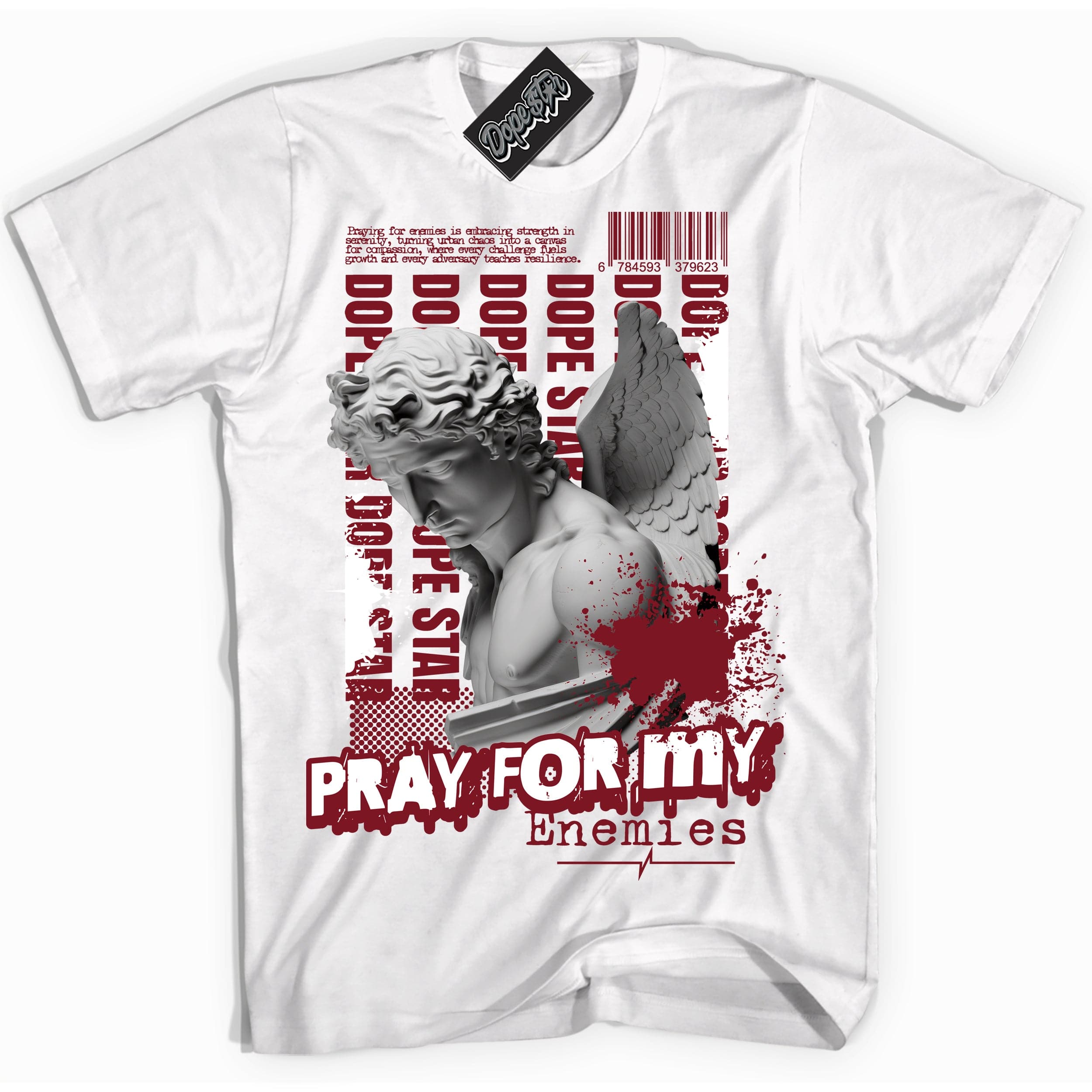 Metallic Burgundy 1s DopeStar Shirt Pray Enemies Graphic