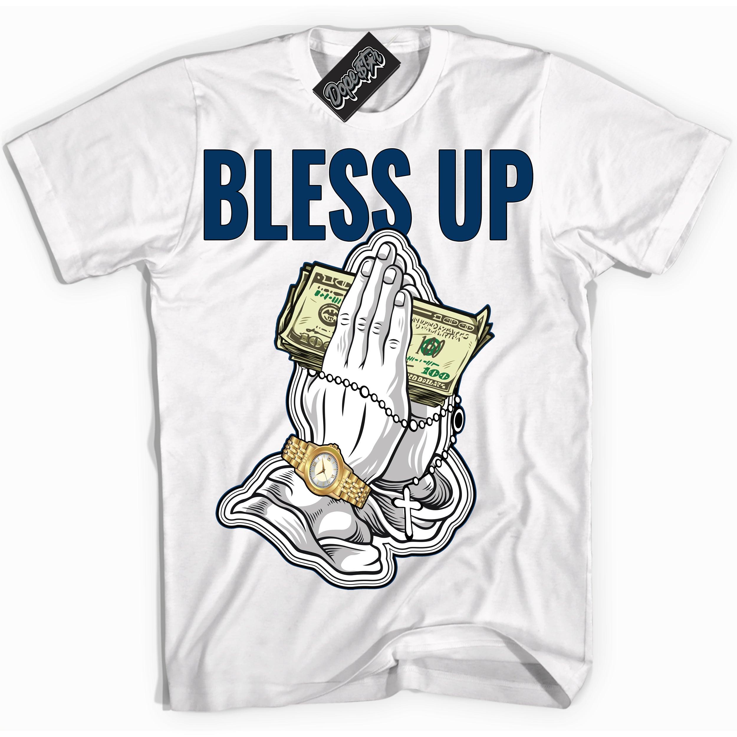 Cool White Shirt with “Bless Up” design that perfectly matches the Midnight Navy 1s Jordans.