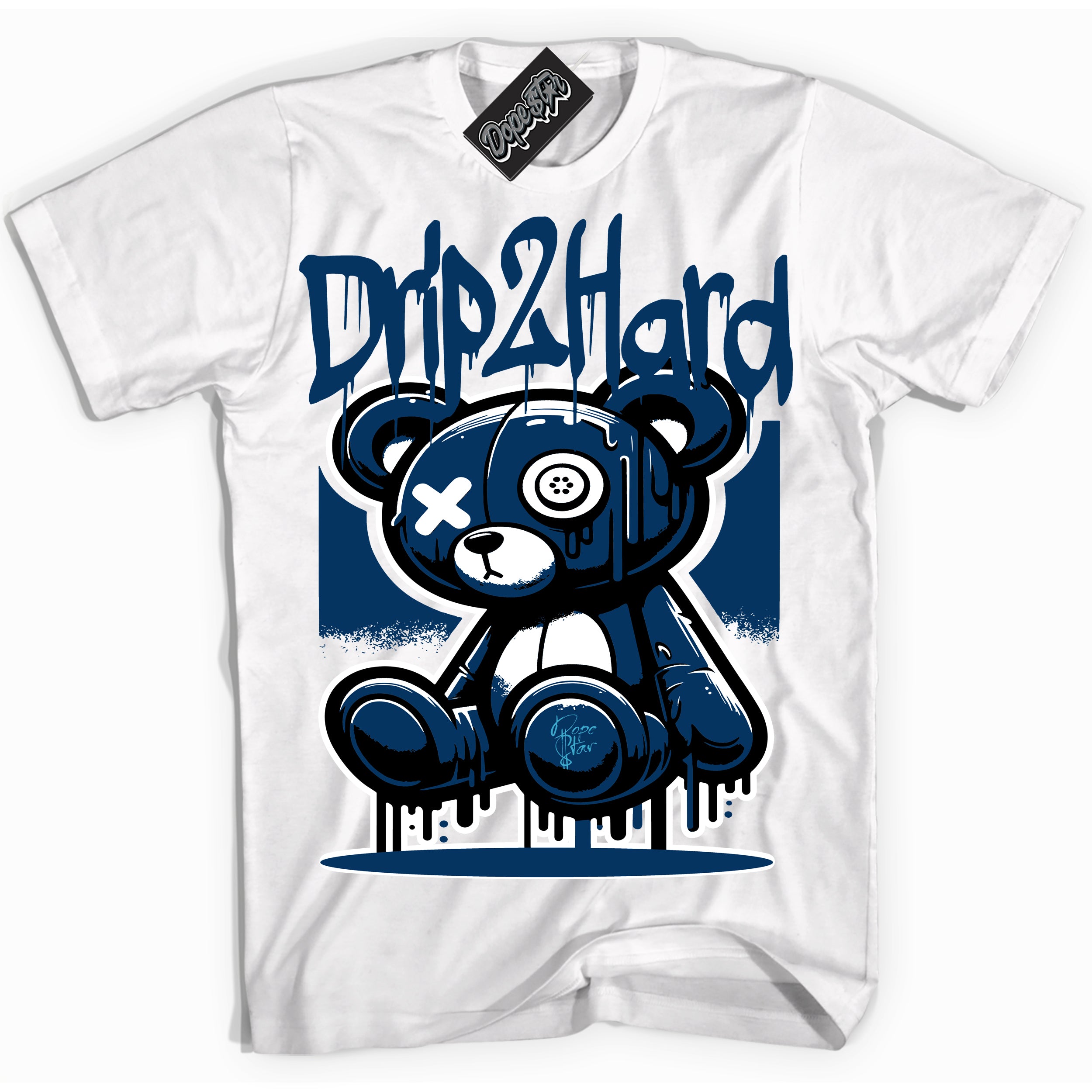 Cool White Shirt with “Drip 2 Hard” design that perfectly matches the Midnight Navy 1s Jordans.