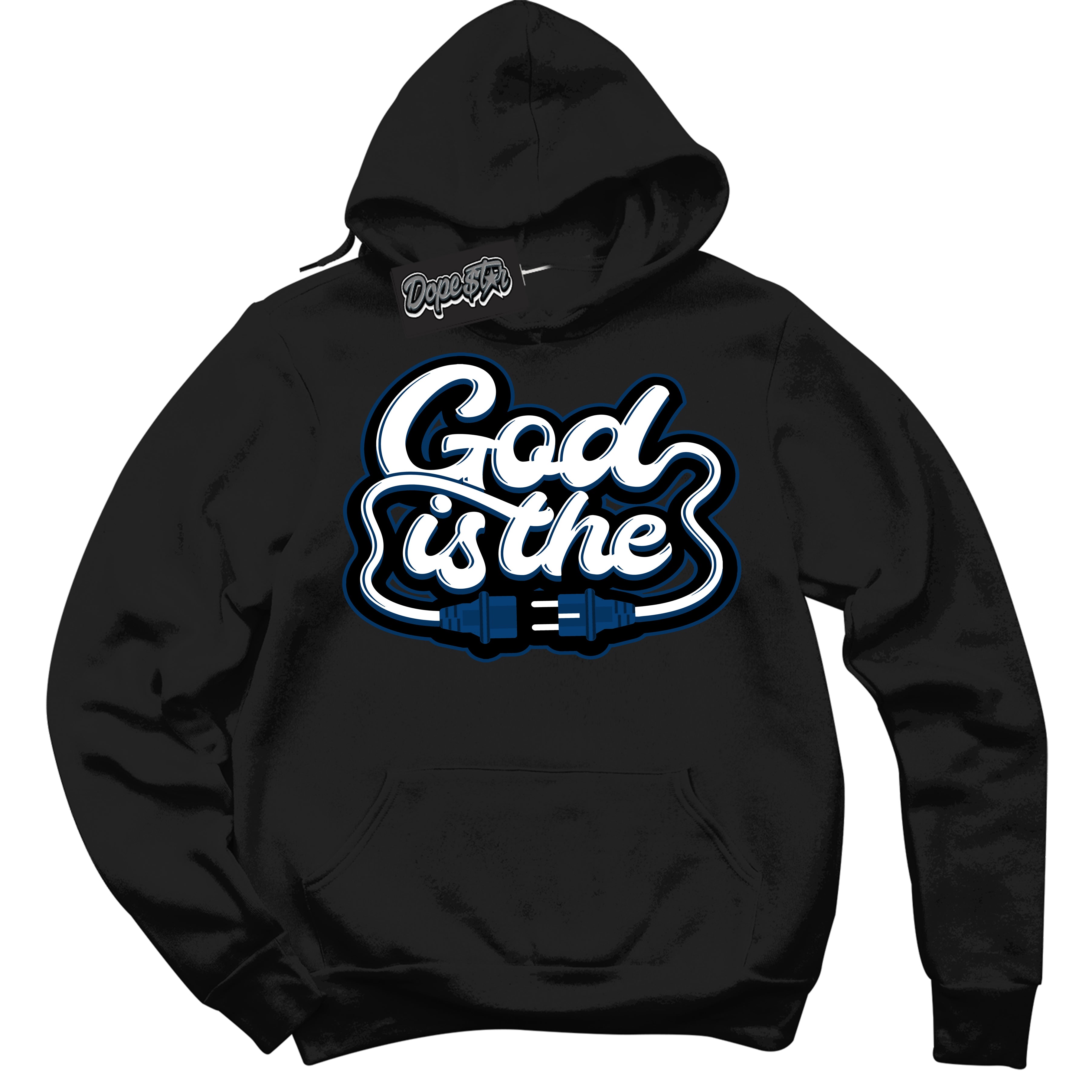 Cool Black Hoodie with “God Is The” design that Perfectly Matches Midnight Navy 1s Jordans.