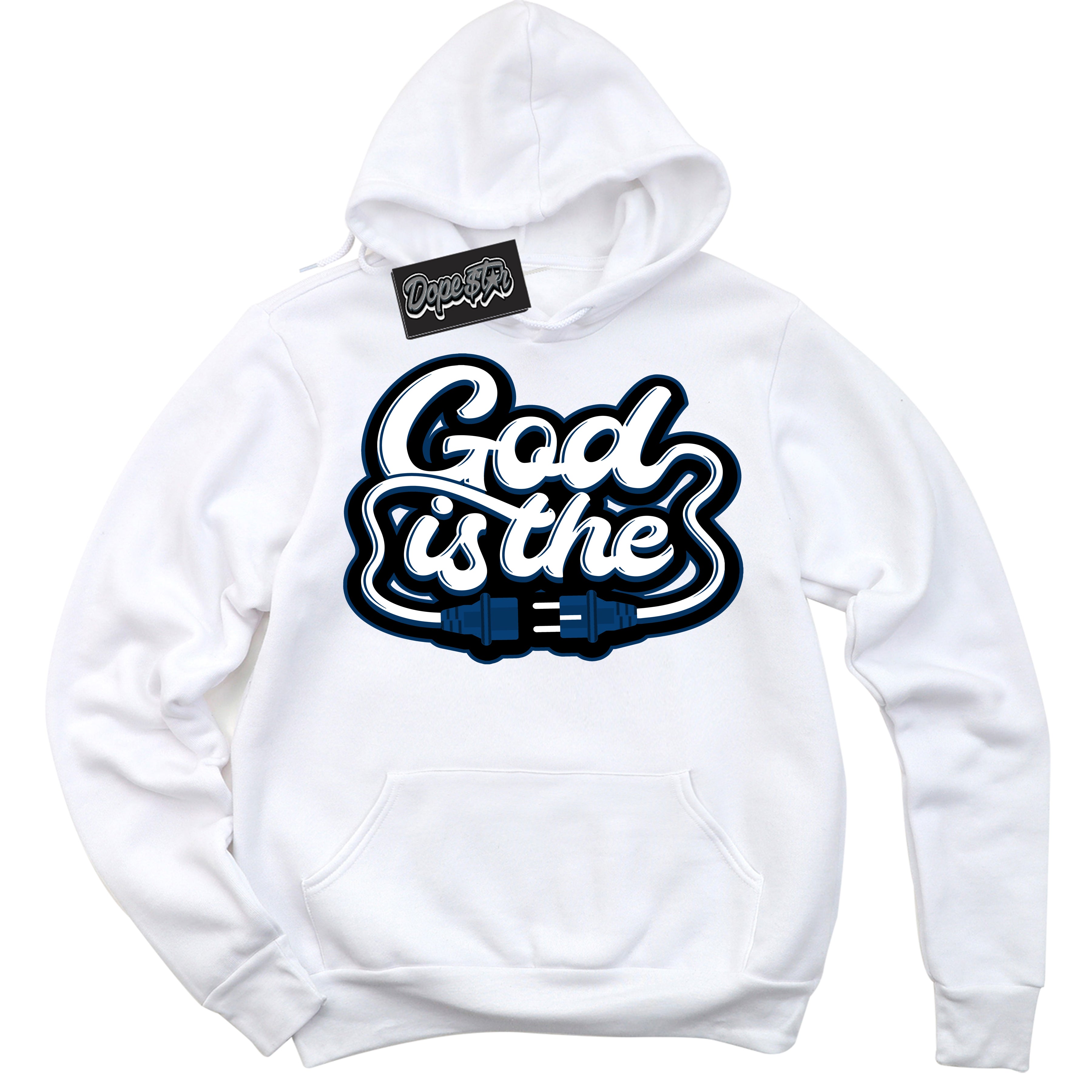 Cool White Hoodie with “God Is The” design that Perfectly Matches Midnight Navy 1s Jordans.