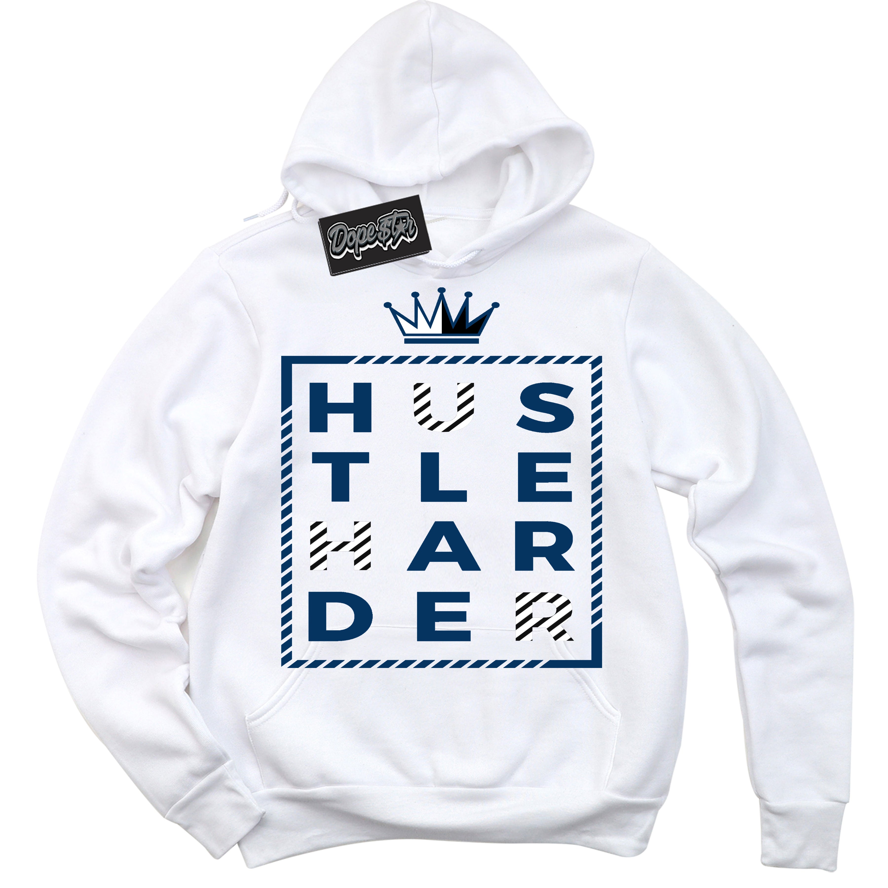 Cool White Hoodie with “Hustle Harder” design that Perfectly Matches Midnight Navy 1s Jordans.