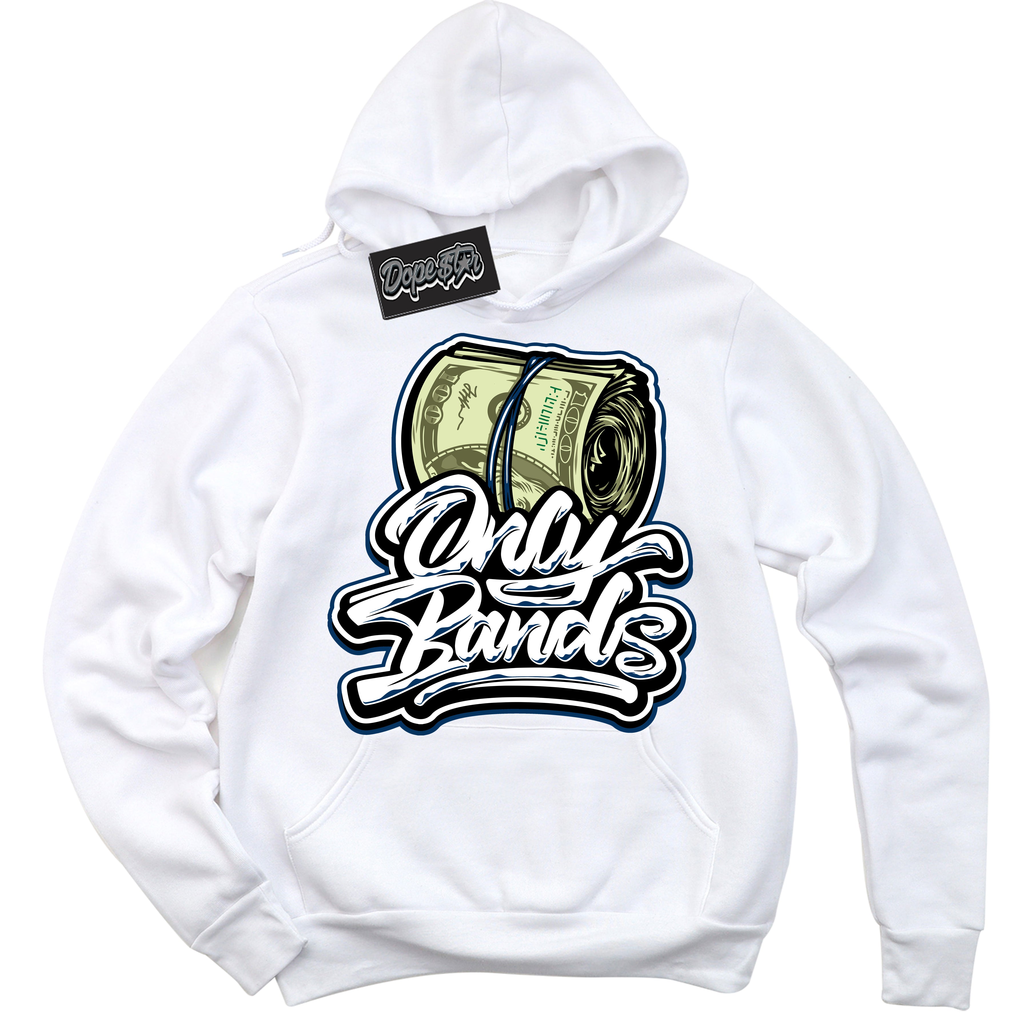 Cool White Hoodie with “Only Bands” design that Perfectly Matches Midnight Navy 1s Jordans.