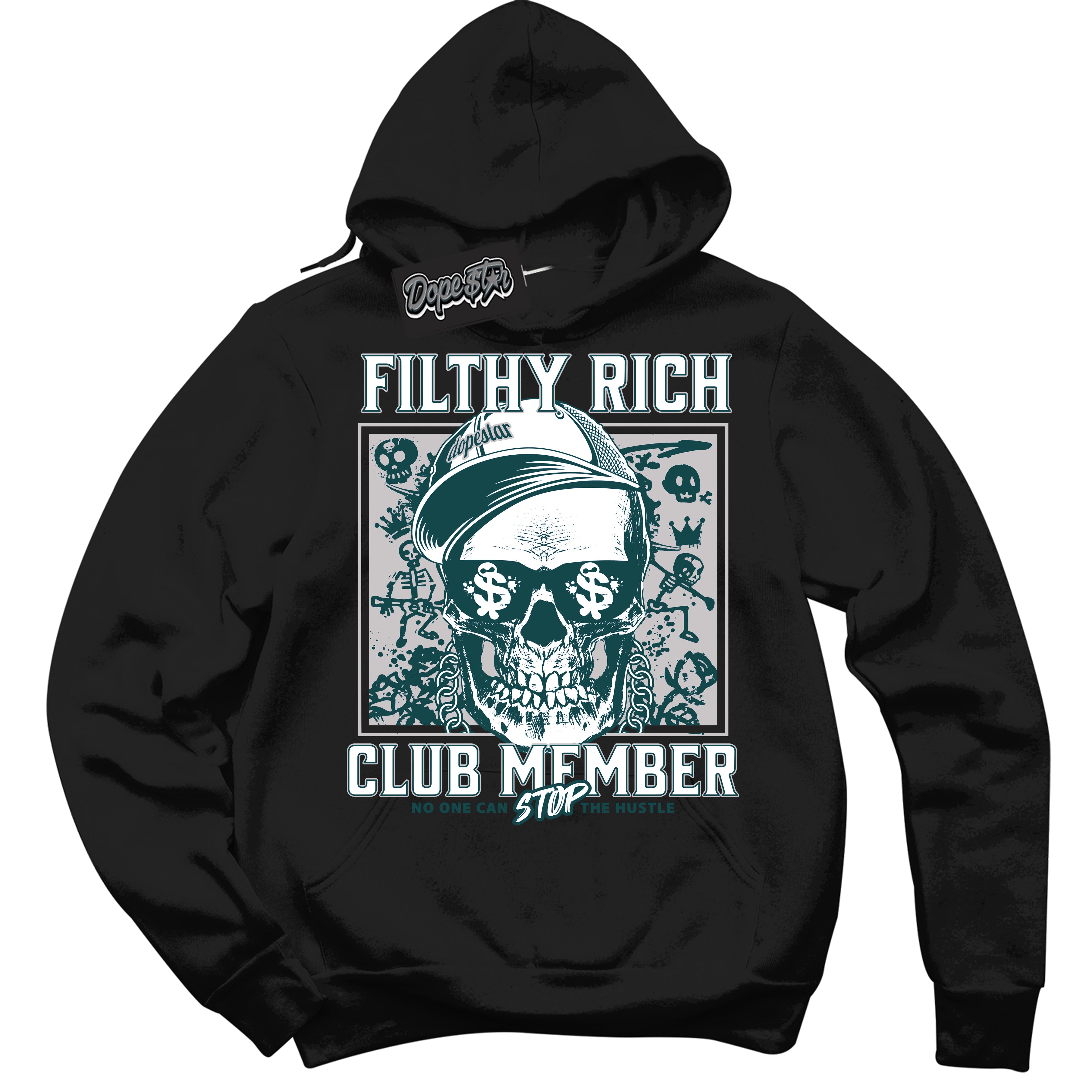 Cool Black Hoodie with “Filthy Rich” design that Perfectly Matches Oxidized Green 1s Jordans.