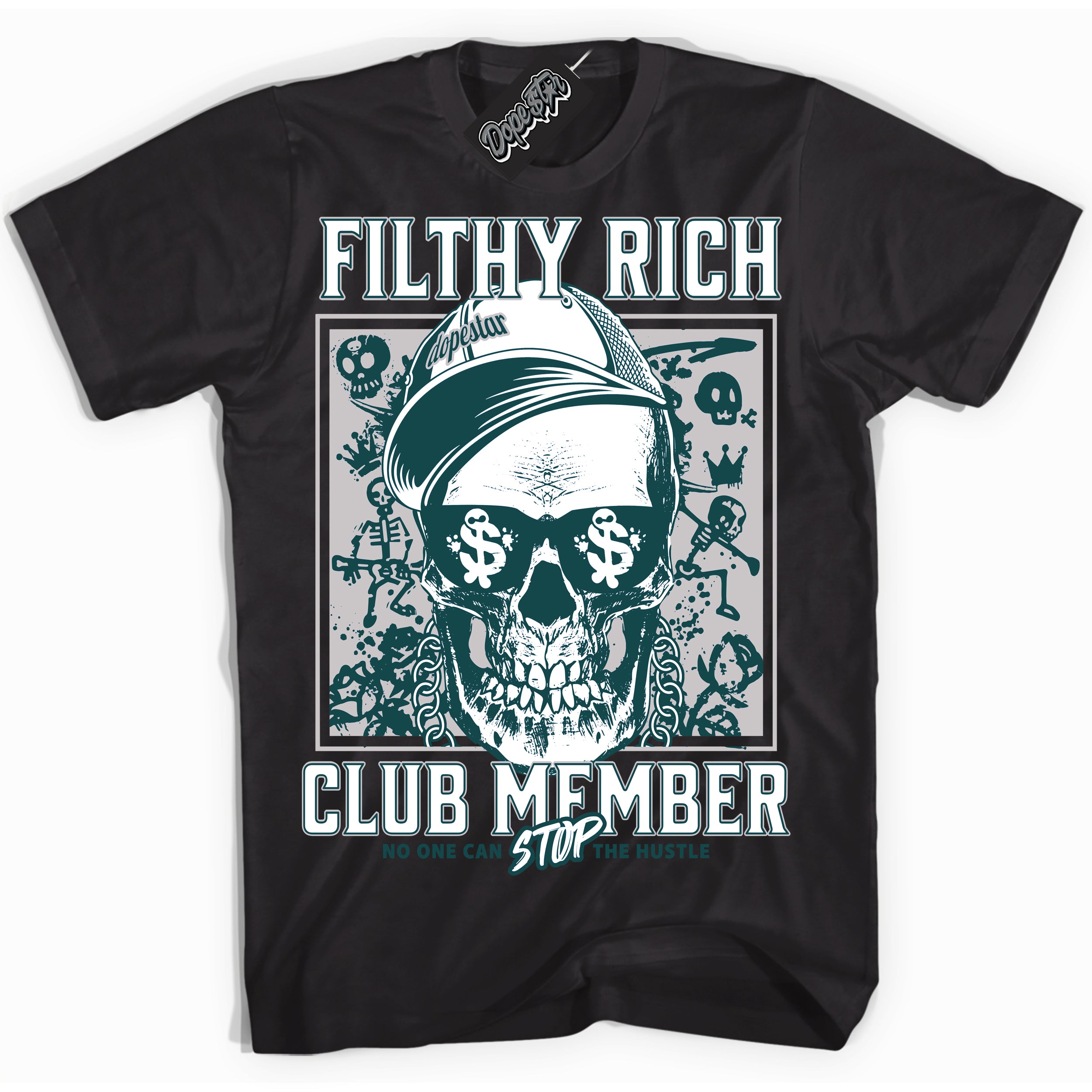 Cool Black Shirt with “Filthy Rich” design that perfectly matches the Oxidized Green 1s Jordans.