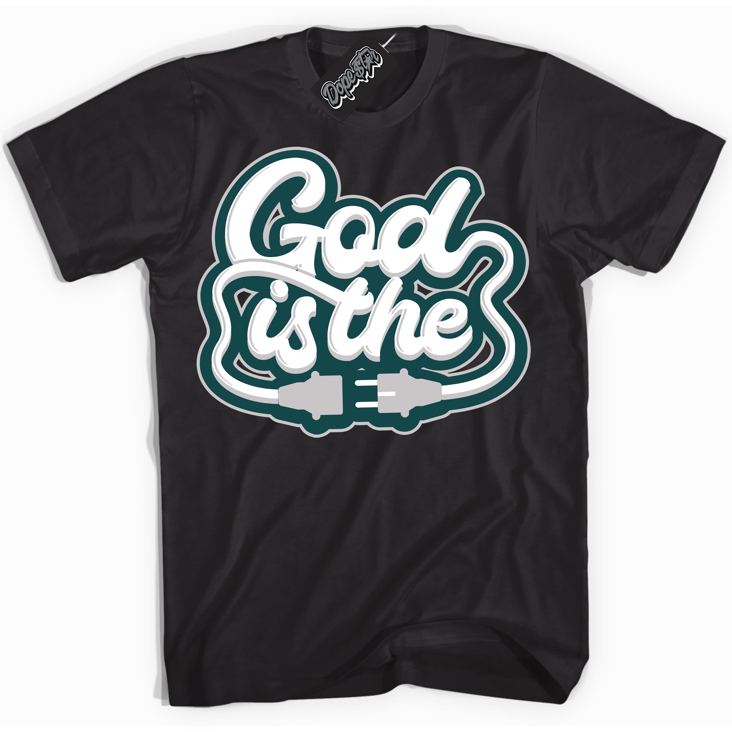 Cool Black Shirt with “God Is The” design that perfectly matches the Oxidized Green 1s Jordans.