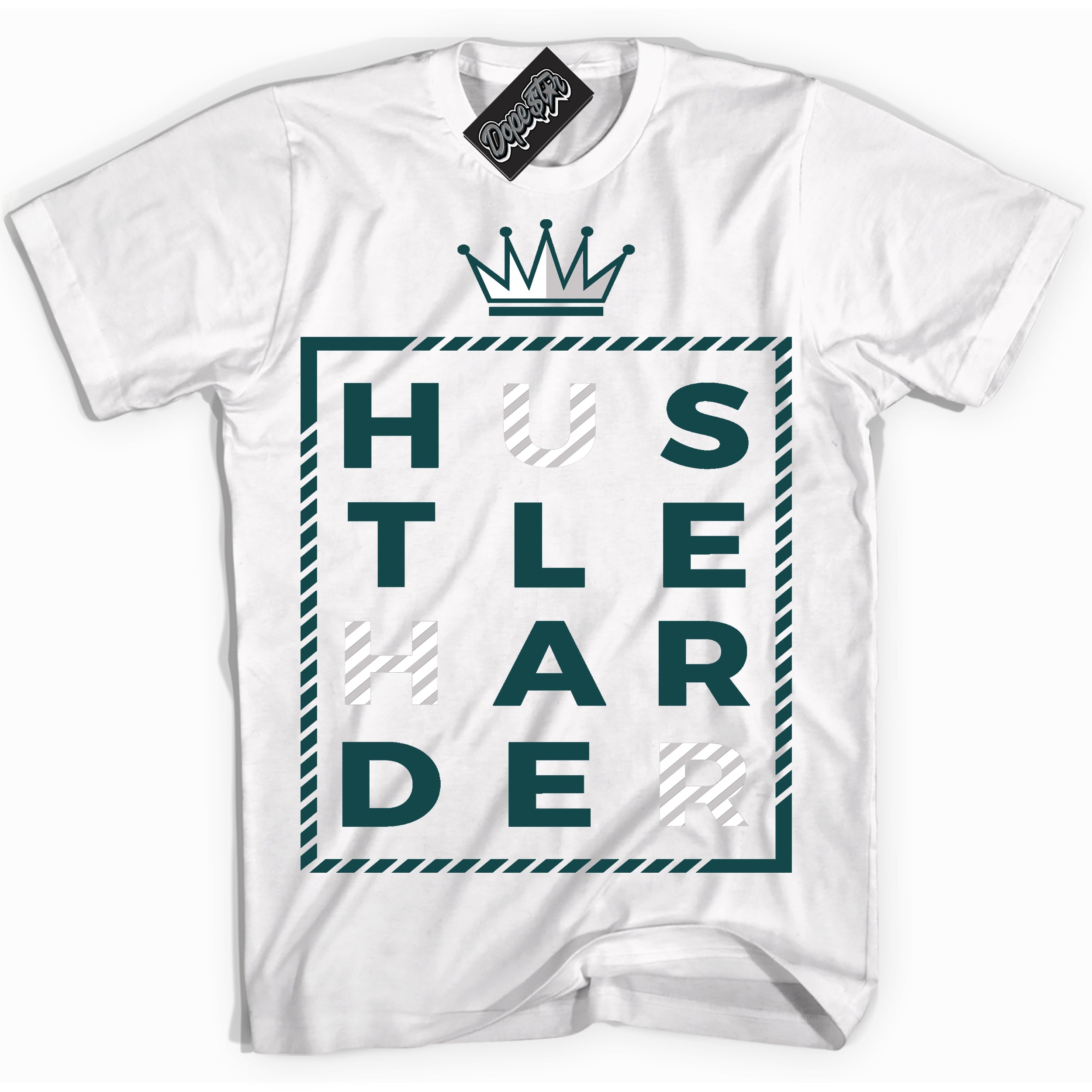 Cool White Shirt with “Hustle Harder” design that perfectly matches the Oxidized Green 1s Jordans.