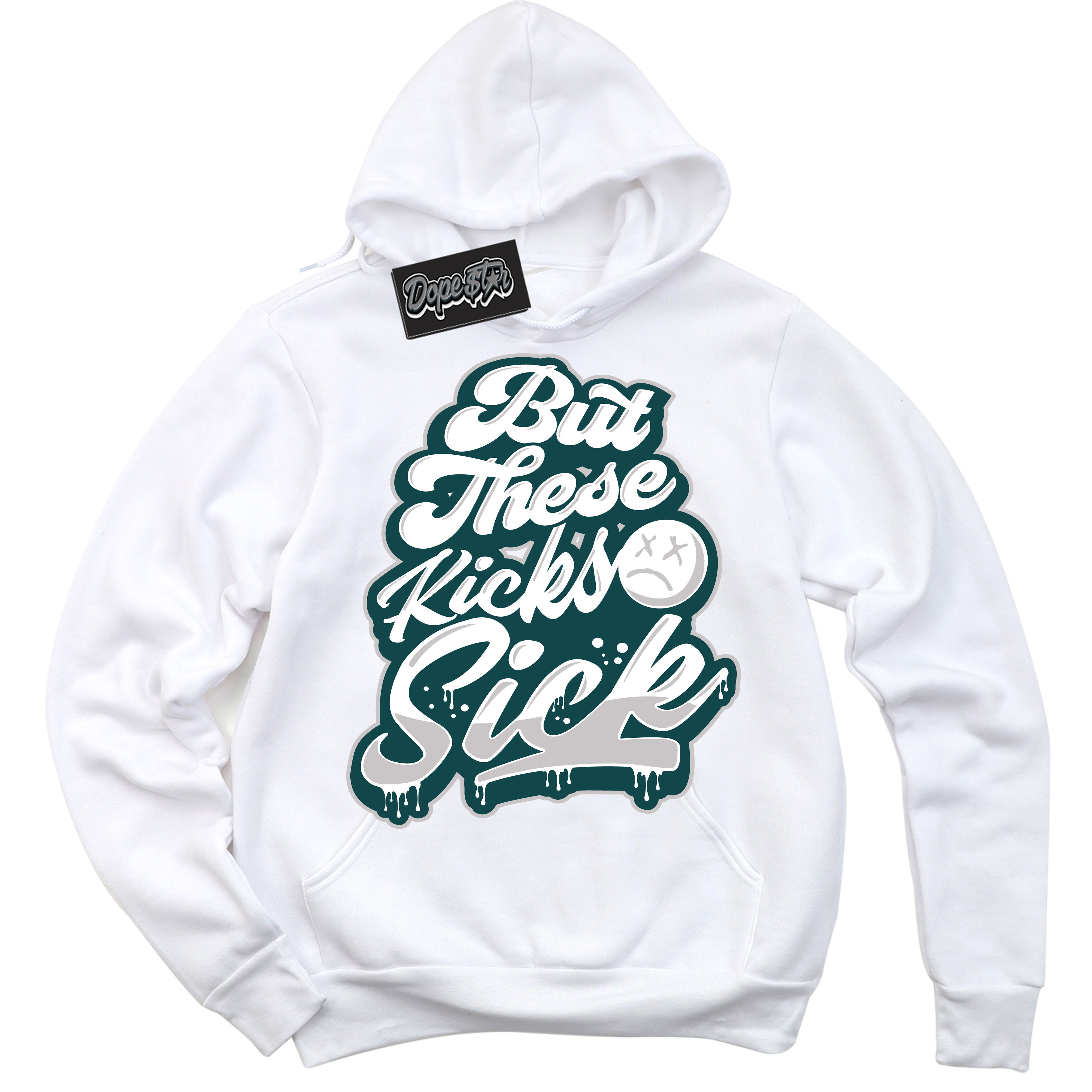 Cool White Hoodie with “Kick Sick” design that Perfectly Matches Oxidized Green 1s Jordans.