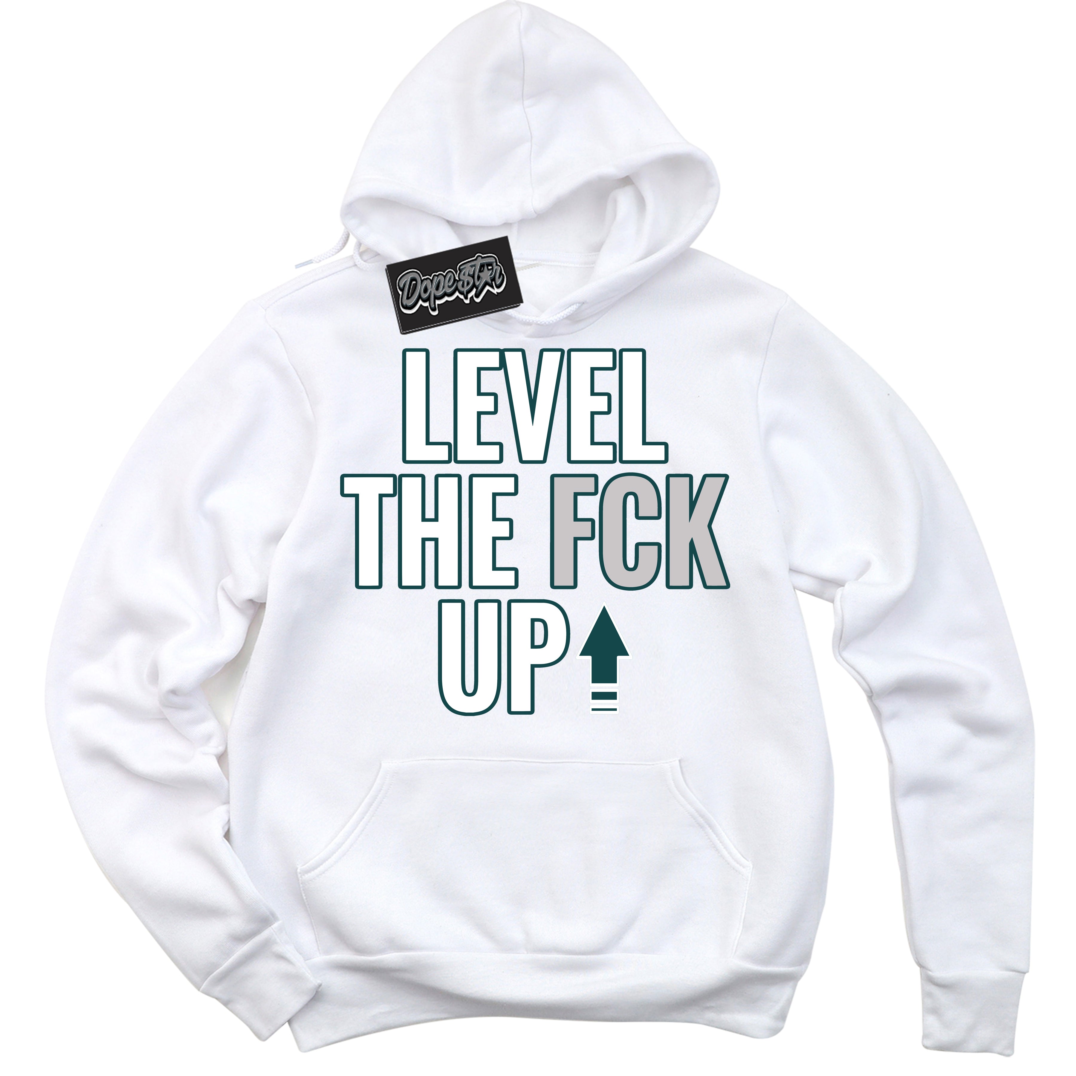 Cool White Hoodie with “Level The Fck Up” design that Perfectly Matches Oxidized Green 1s Jordans.