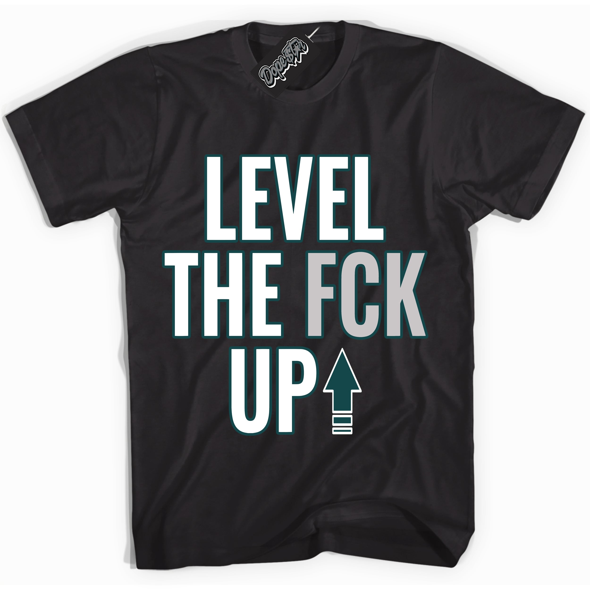 Cool Black Shirt with “Level The Fck Up” design that perfectly matches the Oxidized Green 1s Jordans.