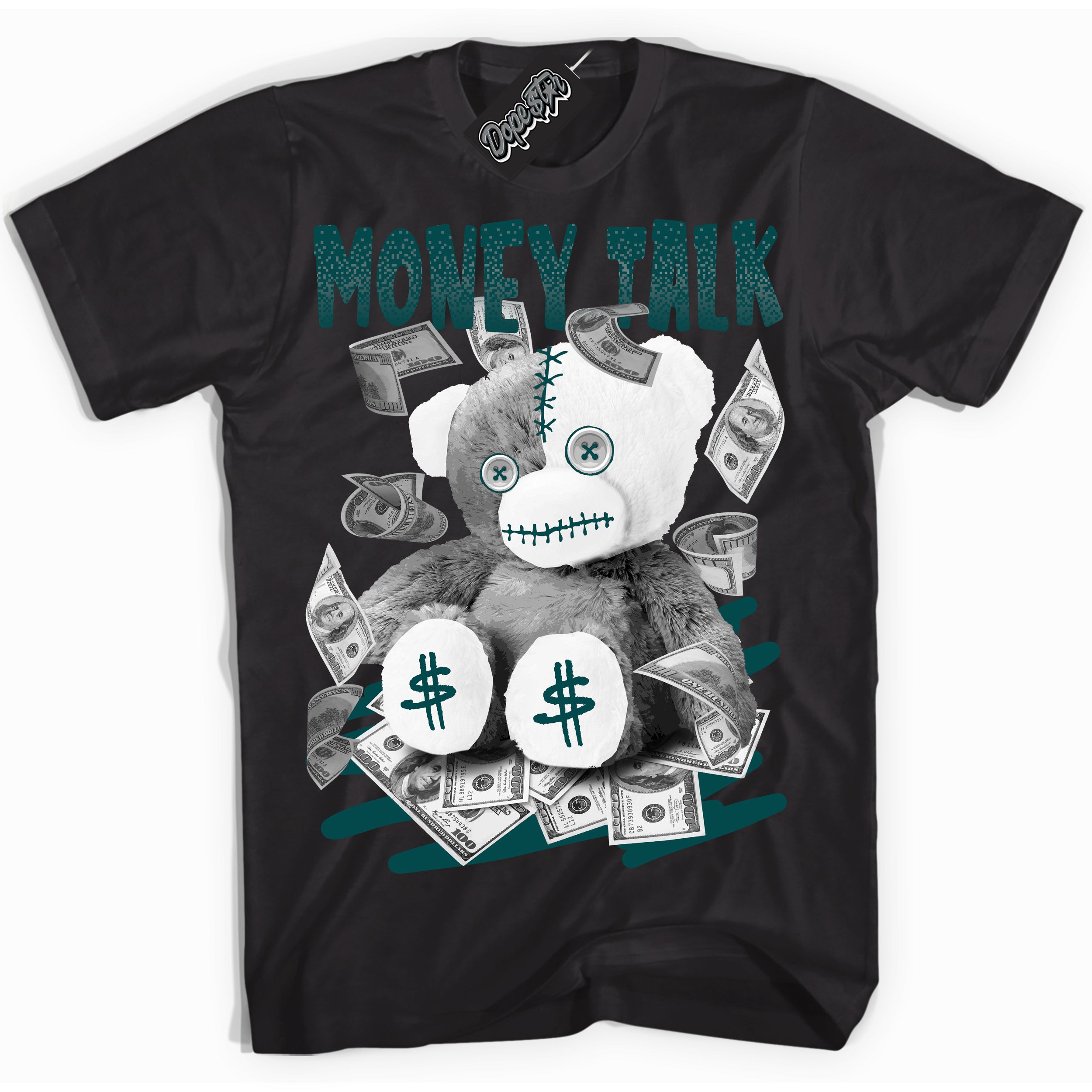 Cool Black Shirt with “Money Talk Bear” design that perfectly matches the Oxidized Green 1s Jordans.