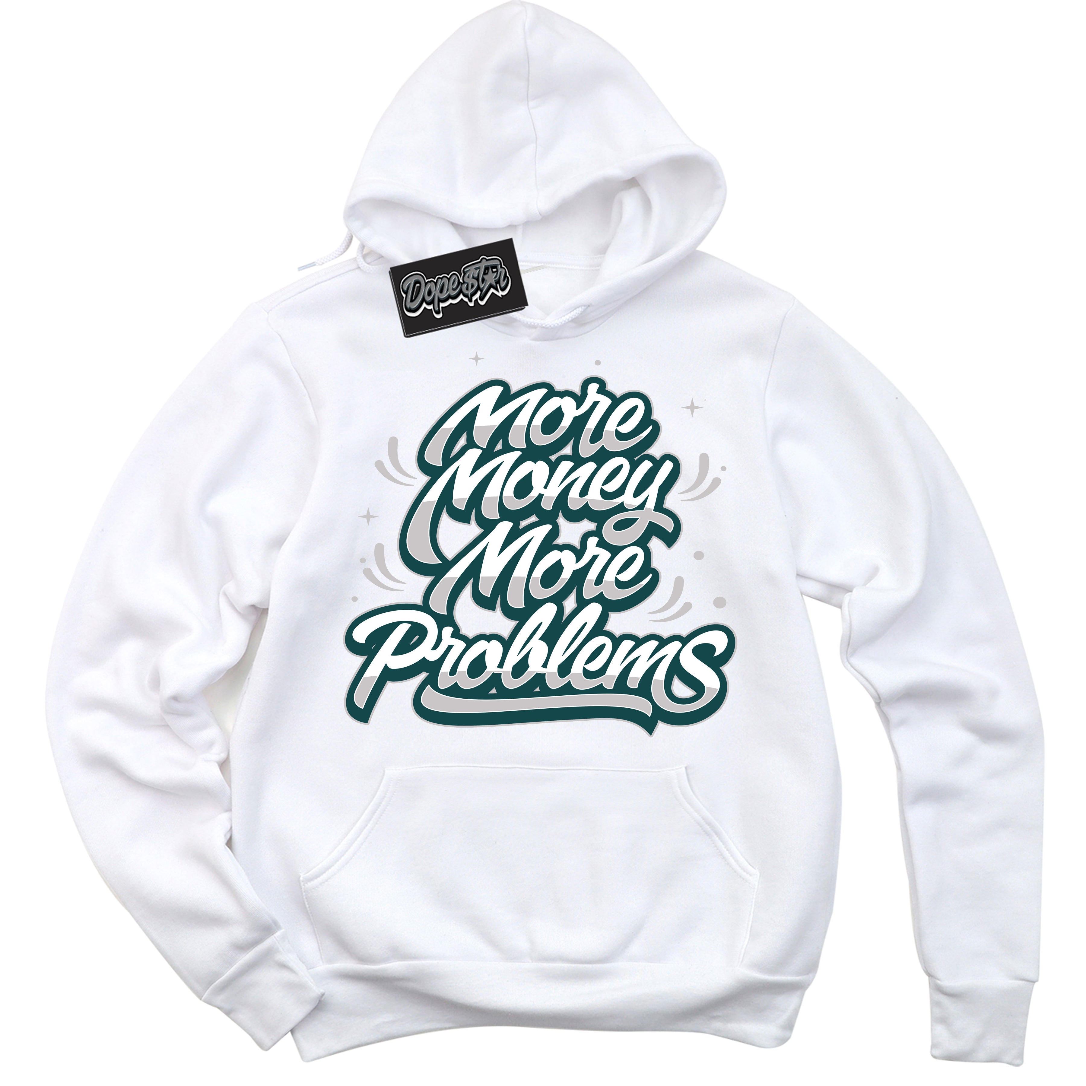 Cool White Hoodie with “More Money Problems” design that Perfectly Matches Oxidized Green 1s Jordans.