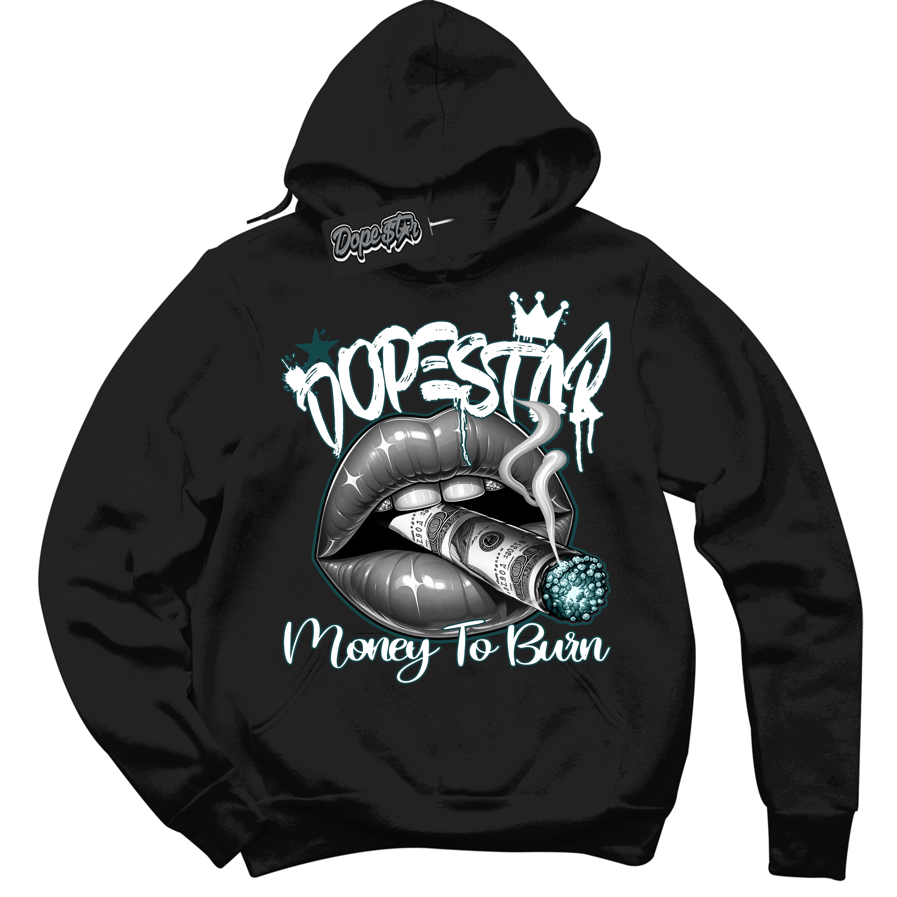 Cool Black Hoodie with “Money To Burn” design that Perfectly Matches Oxidized Green 1s Jordans.