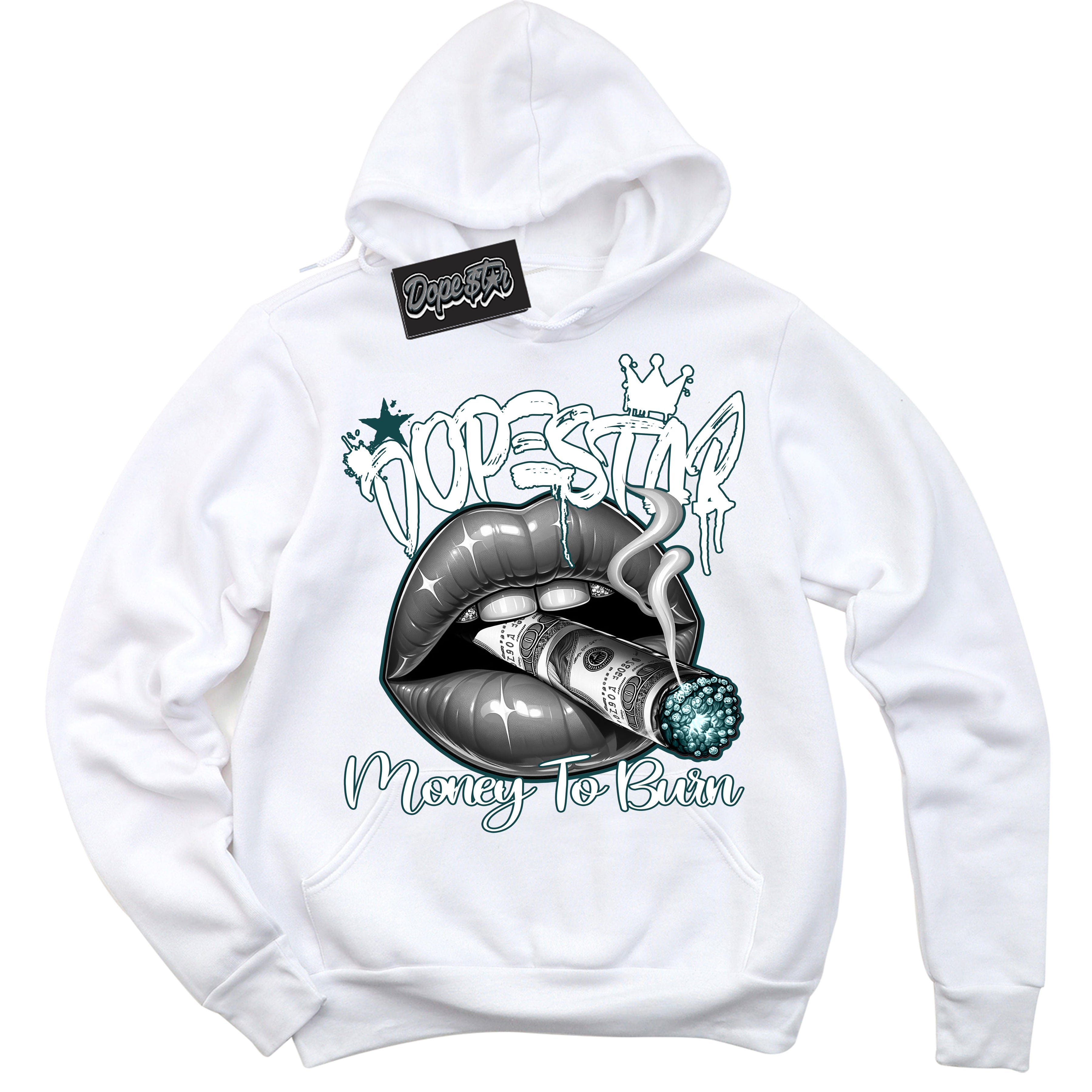 Cool White Hoodie with “Money To Burn” design that Perfectly Matches Oxidized Green 1s Jordans.