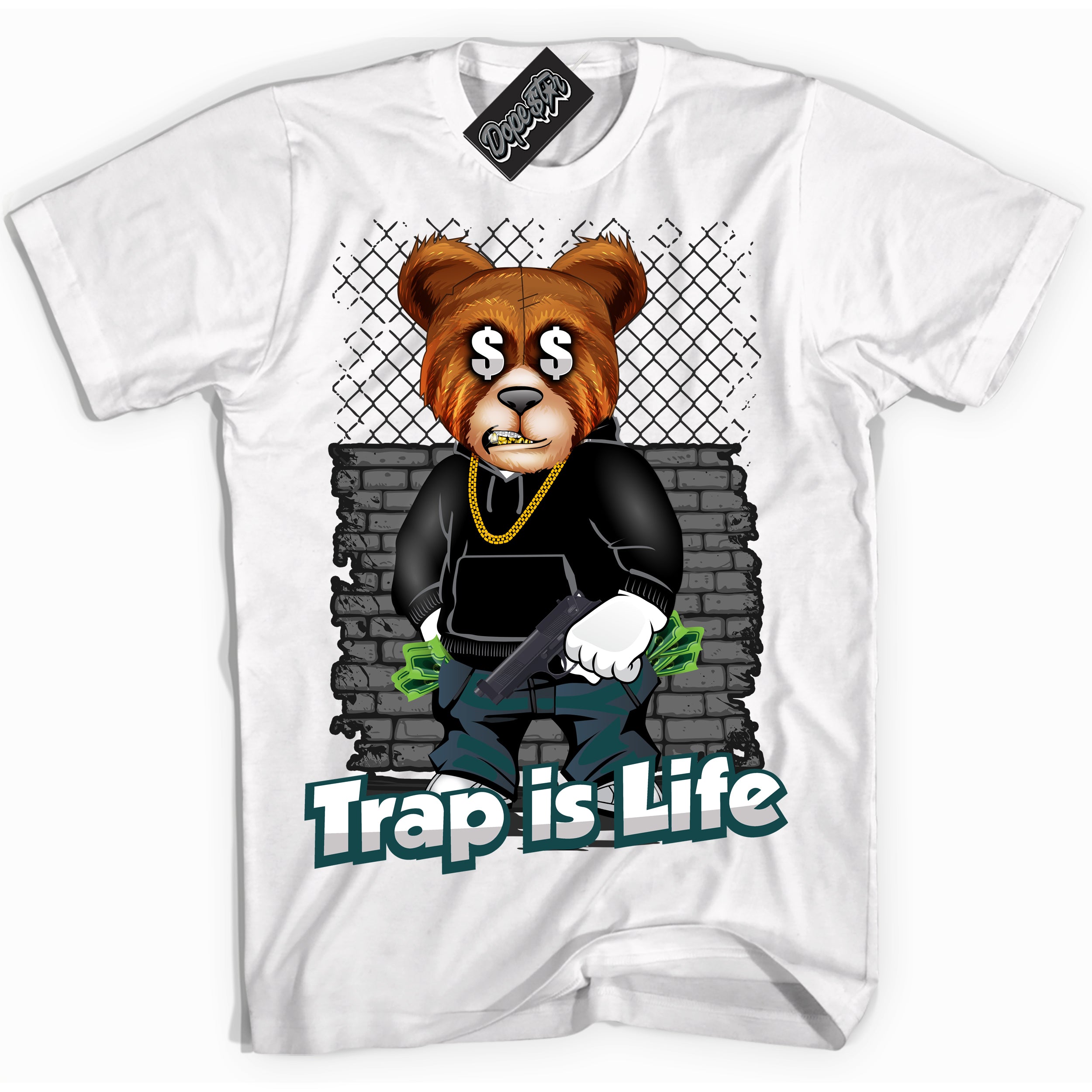 Cool White Shirt with “Trap Is Life” design that perfectly matches the Oxidized Green 1s Jordans.