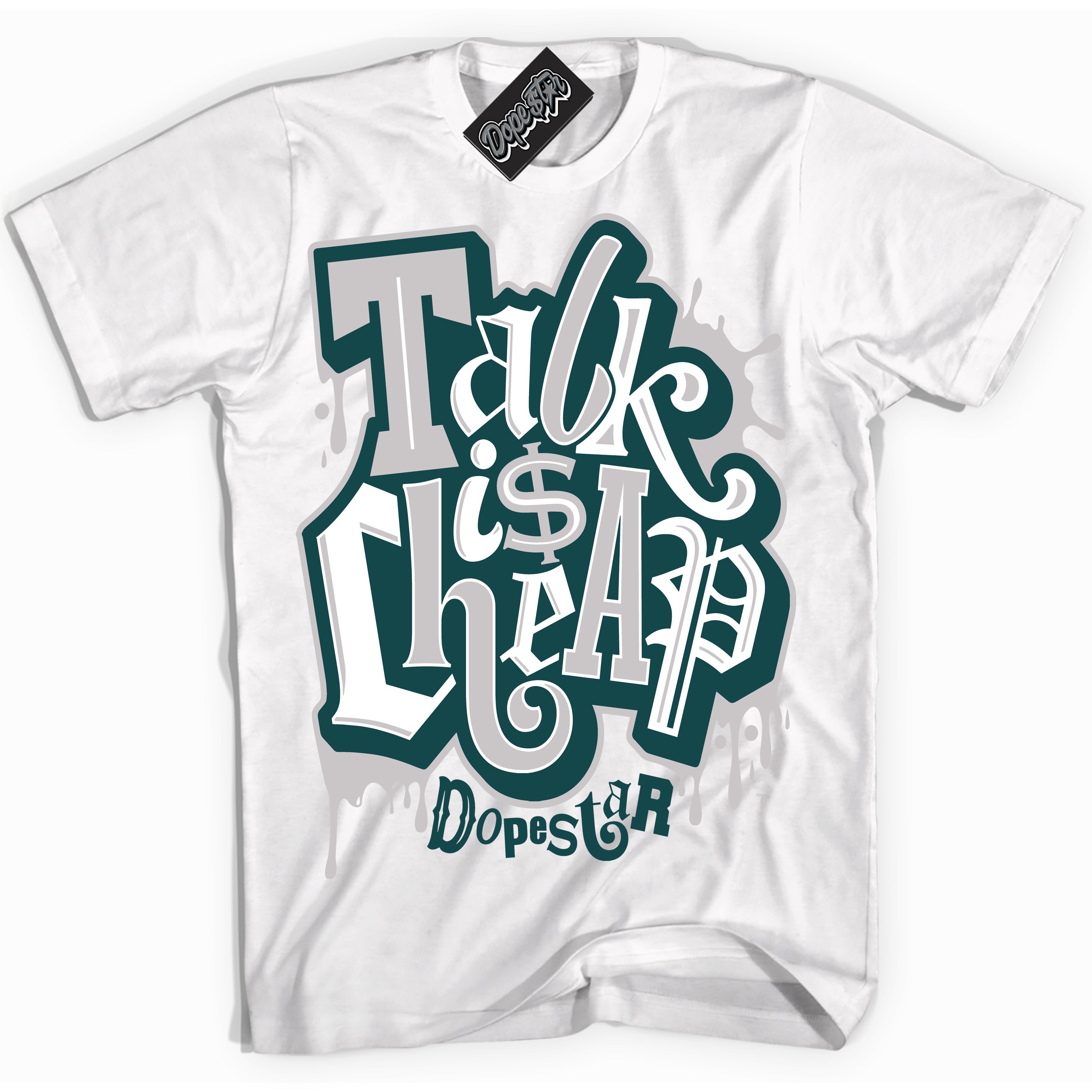 Cool White Shirt with “Talk Is Cheap” design that perfectly matches the Oxidized Green 1s Jordans.