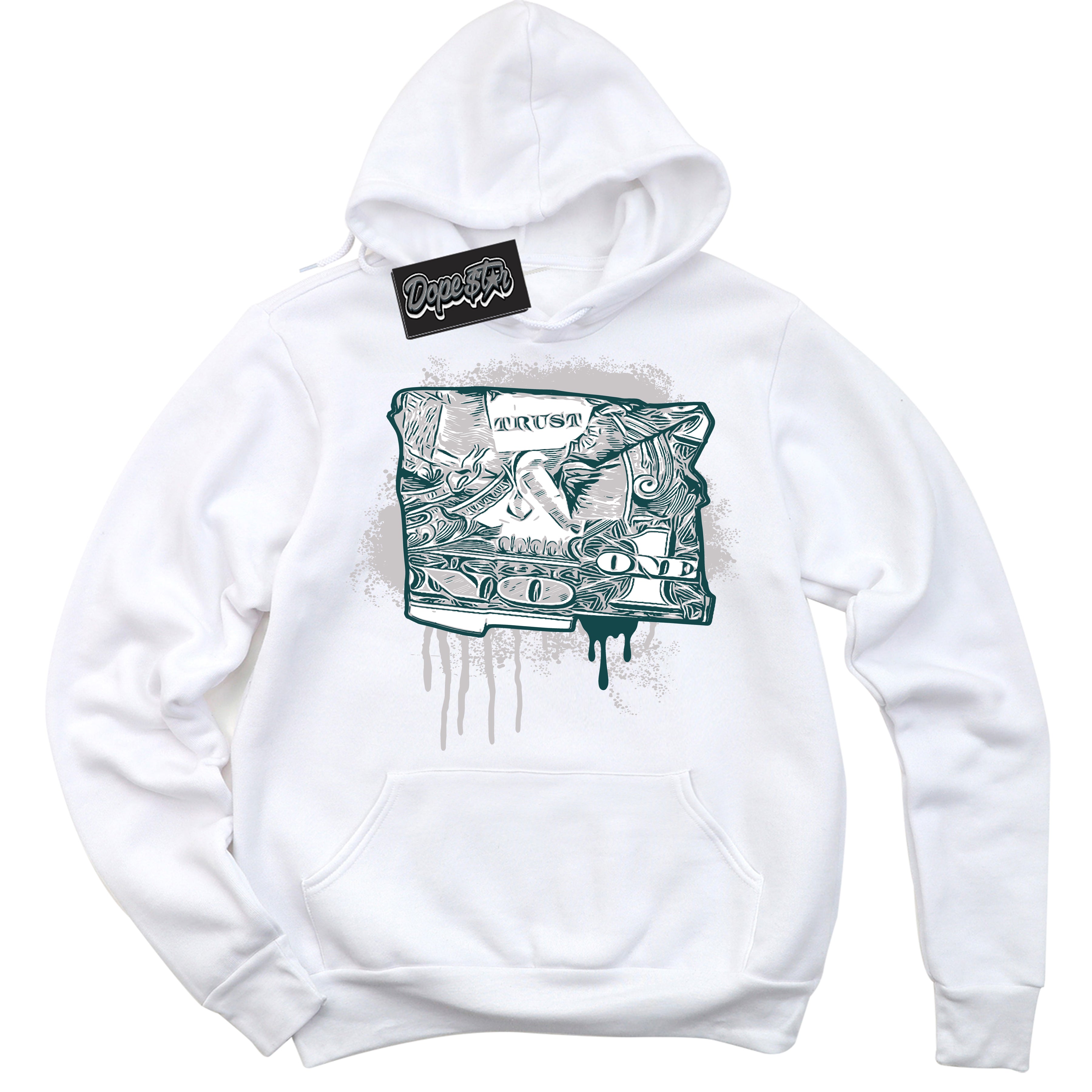 Cool White Hoodie with “Trust No One Dollar” design that Perfectly Matches Oxidized Green 1s Jordans.