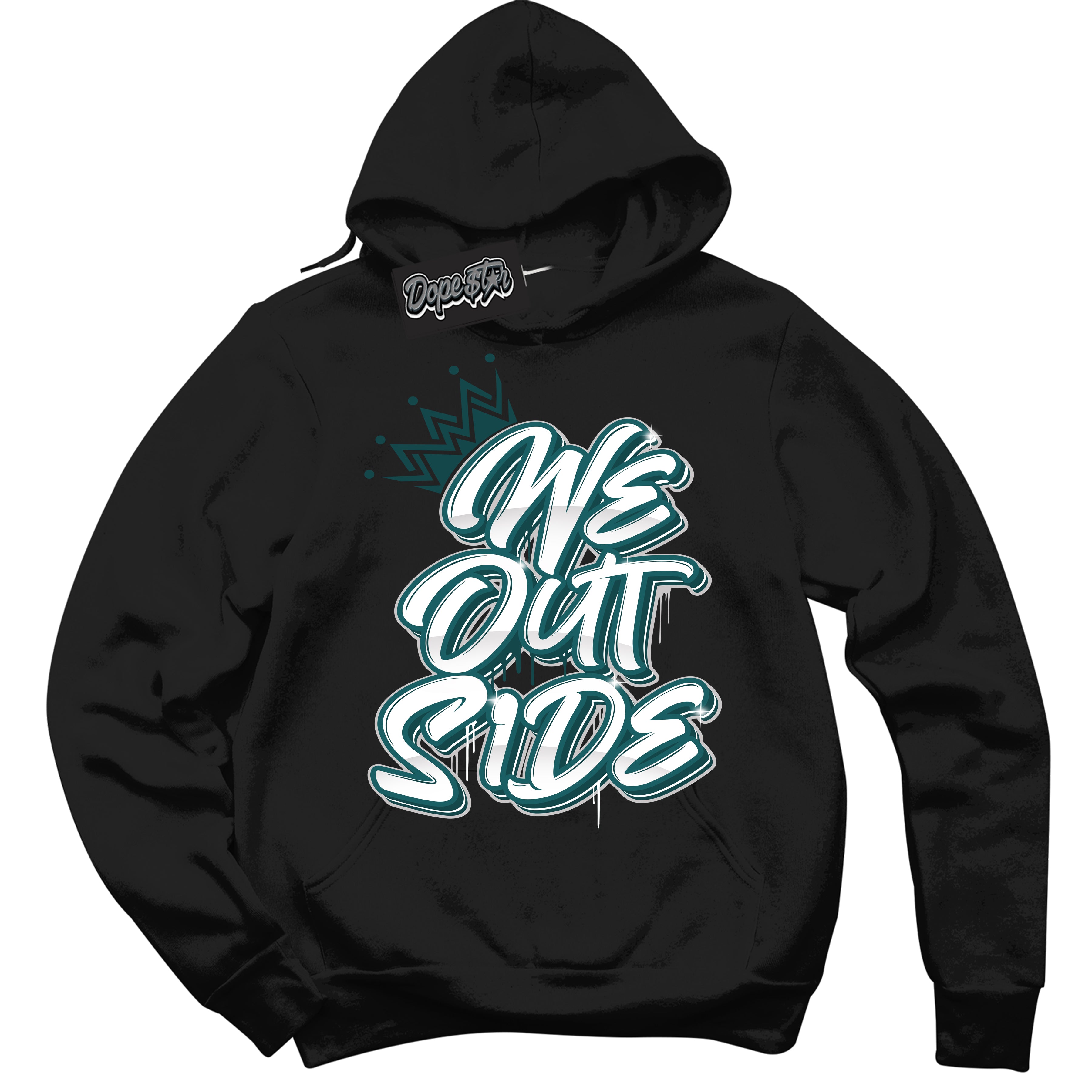 Cool Black Hoodie with “We Outside” design that Perfectly Matches Oxidized Green 1s Jordans.