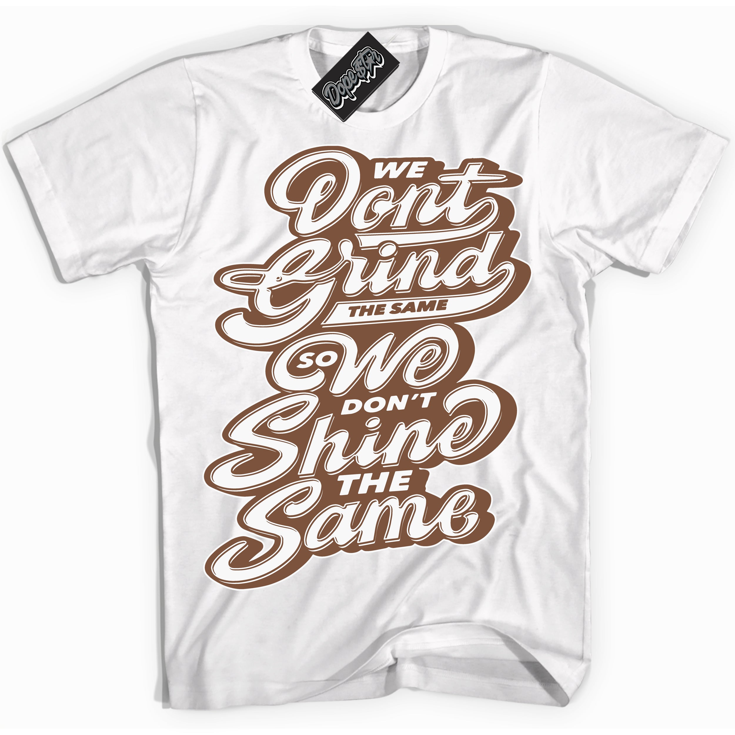 AJ1 Low Archaeo Brown White 'Grind Shine' Shirt - White Streetwear Mockup | Sneakerhead T-shirt Matching Archaeo Brown White AJ1 Lows | Limited Edition Jordan 1 Low Archaeo Brown White Shirt for Men & Women | Drip with Your Archaeo Brown White 1s Kicks | Sneakerhead Fashion Must-Have.