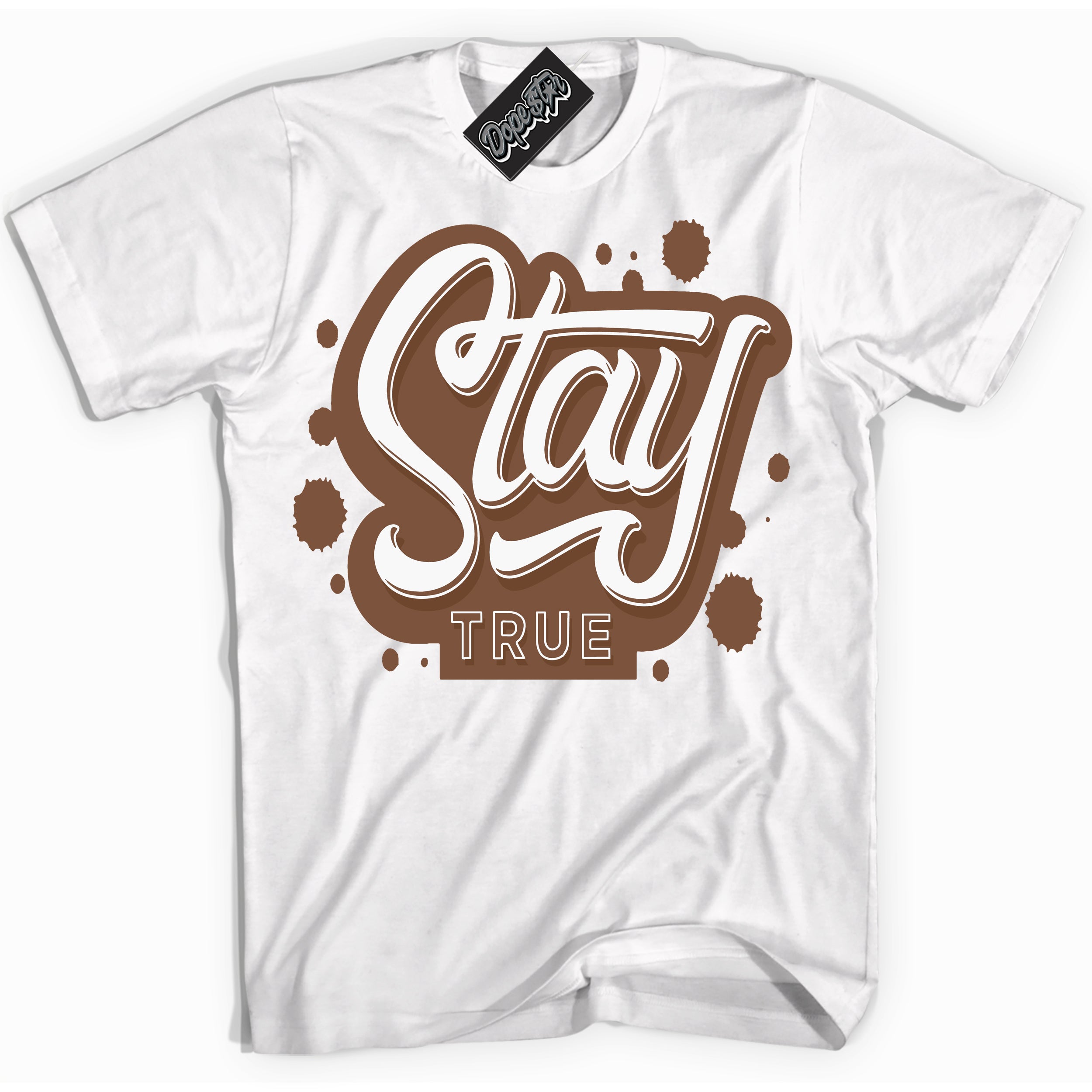 AJ1 Low Archaeo Brown White 'Stay True' Shirt - White Streetwear Mockup | Sneakerhead T-shirt Matching Archaeo Brown White AJ1 Lows | Limited Edition Jordan 1 Low Archaeo Brown White Shirt for Men & Women | Drip with Your Archaeo Brown White 1s Kicks | Sneakerhead Fashion Must-Have.