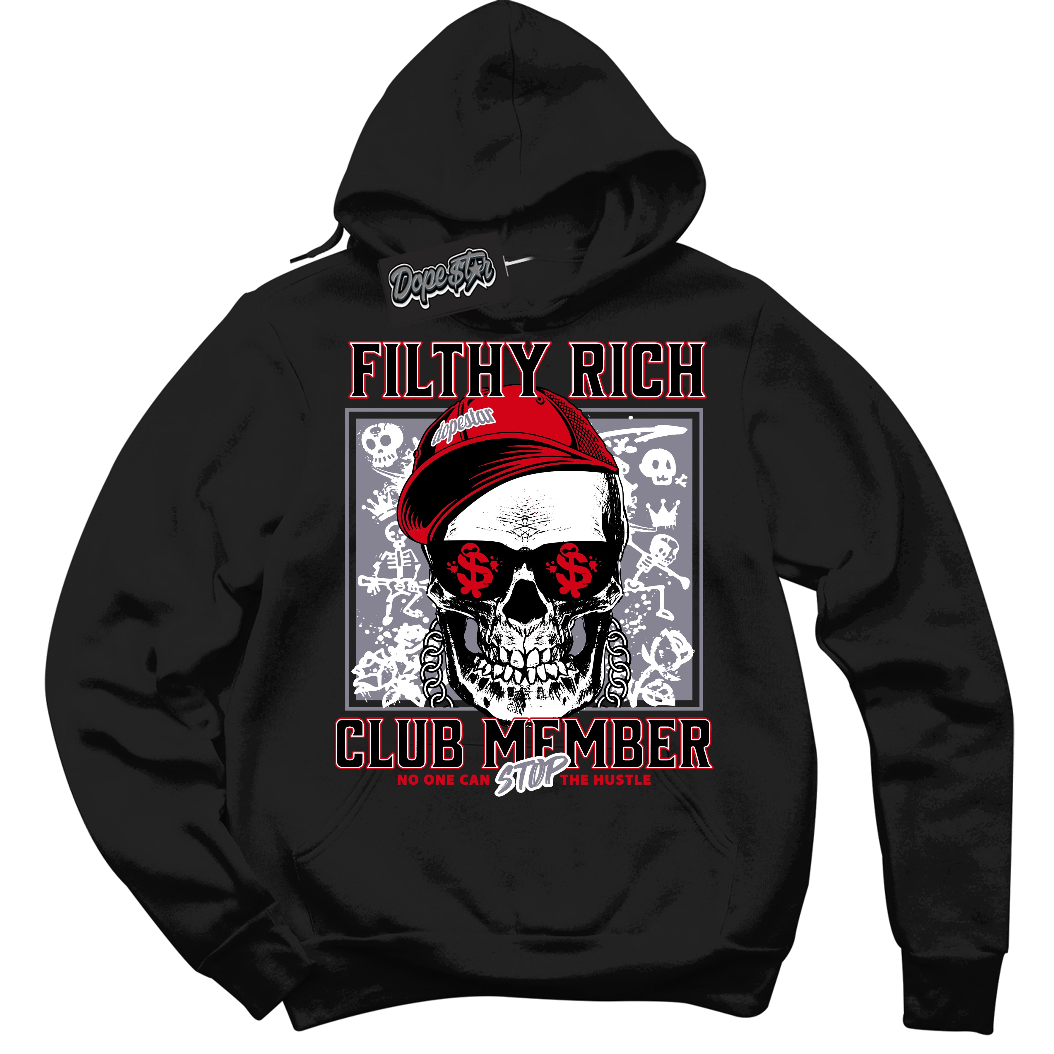 Cool Black Hoodie with “ Filthy Rich ”  design that Perfectly Matches Cement Grey Fire Red 1s Sneakers.