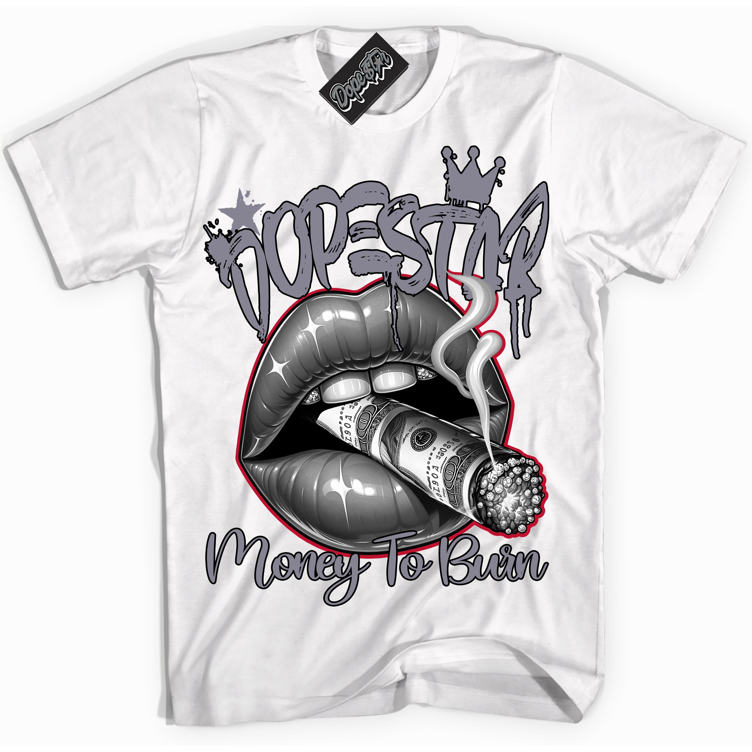 Cool White Shirt with “ Money To Burn” design that perfectly matches Cement Grey Fire Red 1s Sneakers.