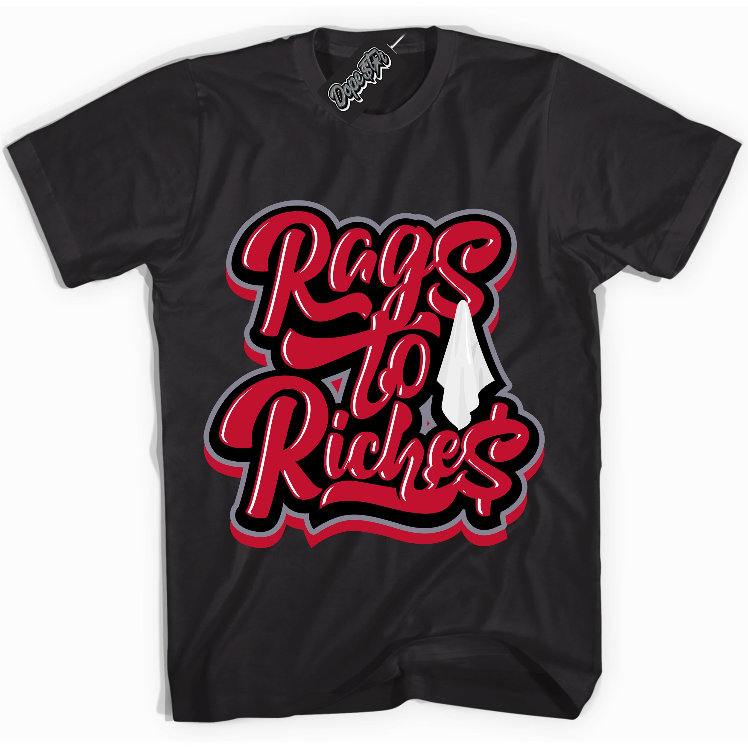 Cool Black Shirt with “ Rags To Riches ” design that perfectly matches Cement Grey Fire Red 1s Sneakers.