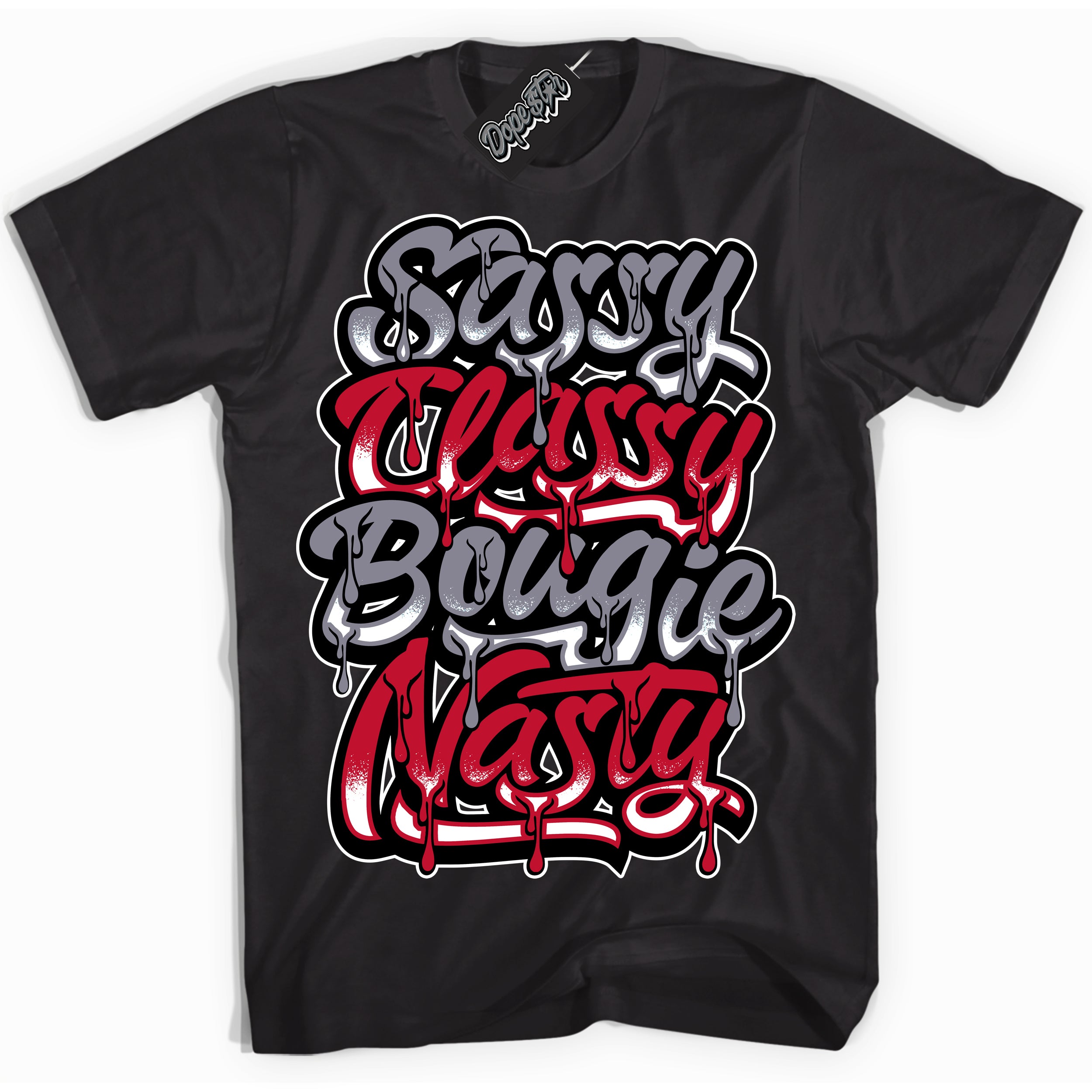 Cool Black Shirt with “ Sassy Classy ” design that perfectly matches Cement Grey Fire Red 1s Sneakers.