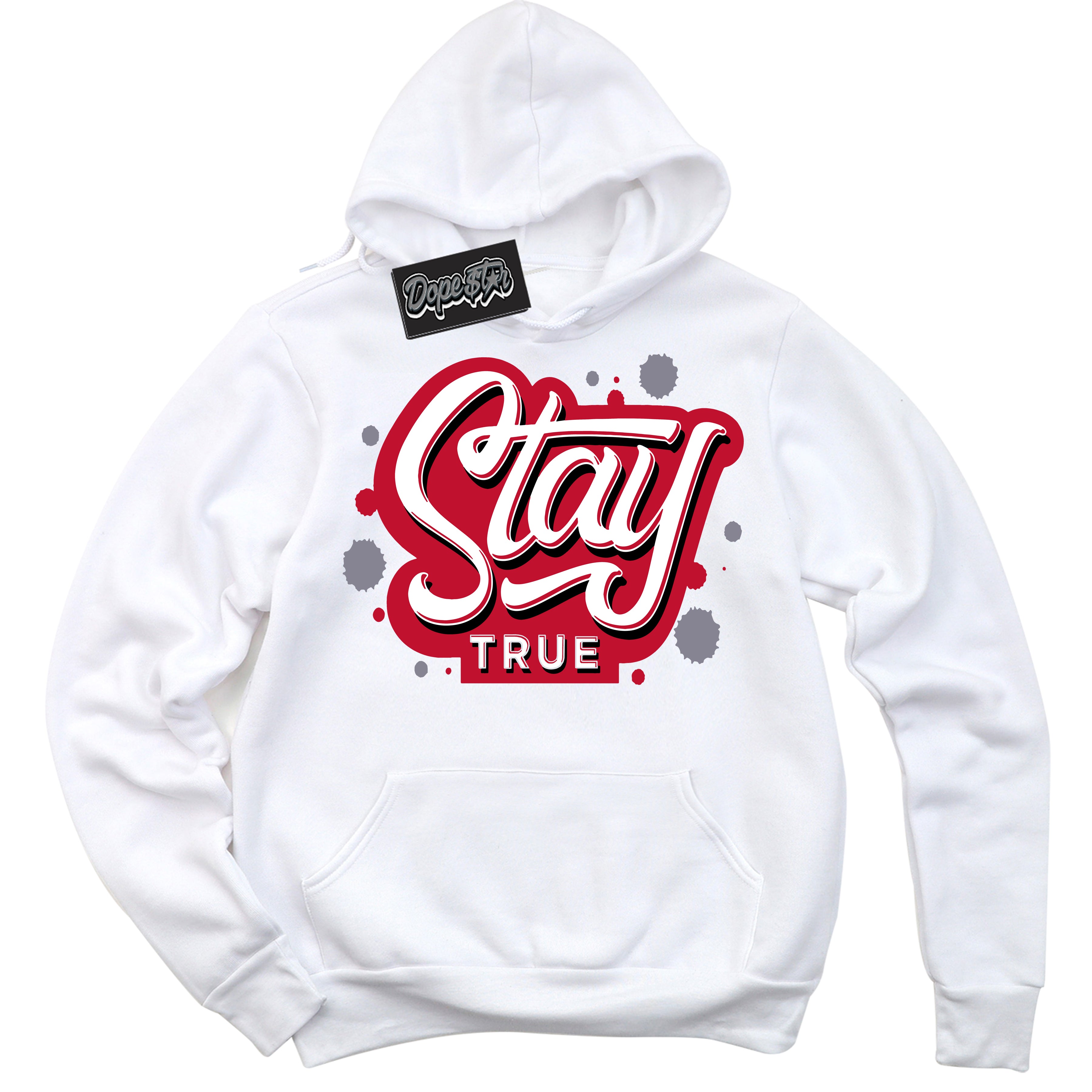 Cool White Hoodie with “ Stay True '' design that Perfectly Matches  Cement Grey Fire Red 1s Sneakers.