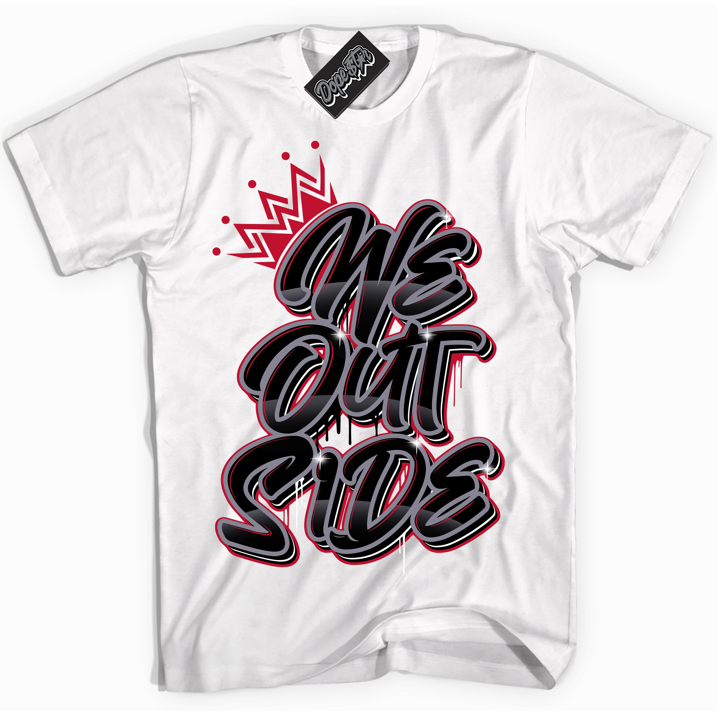 Cool White Shirt with “ We Outside ” design that perfectly matches Cement Grey Fire Red 1s Sneakers.