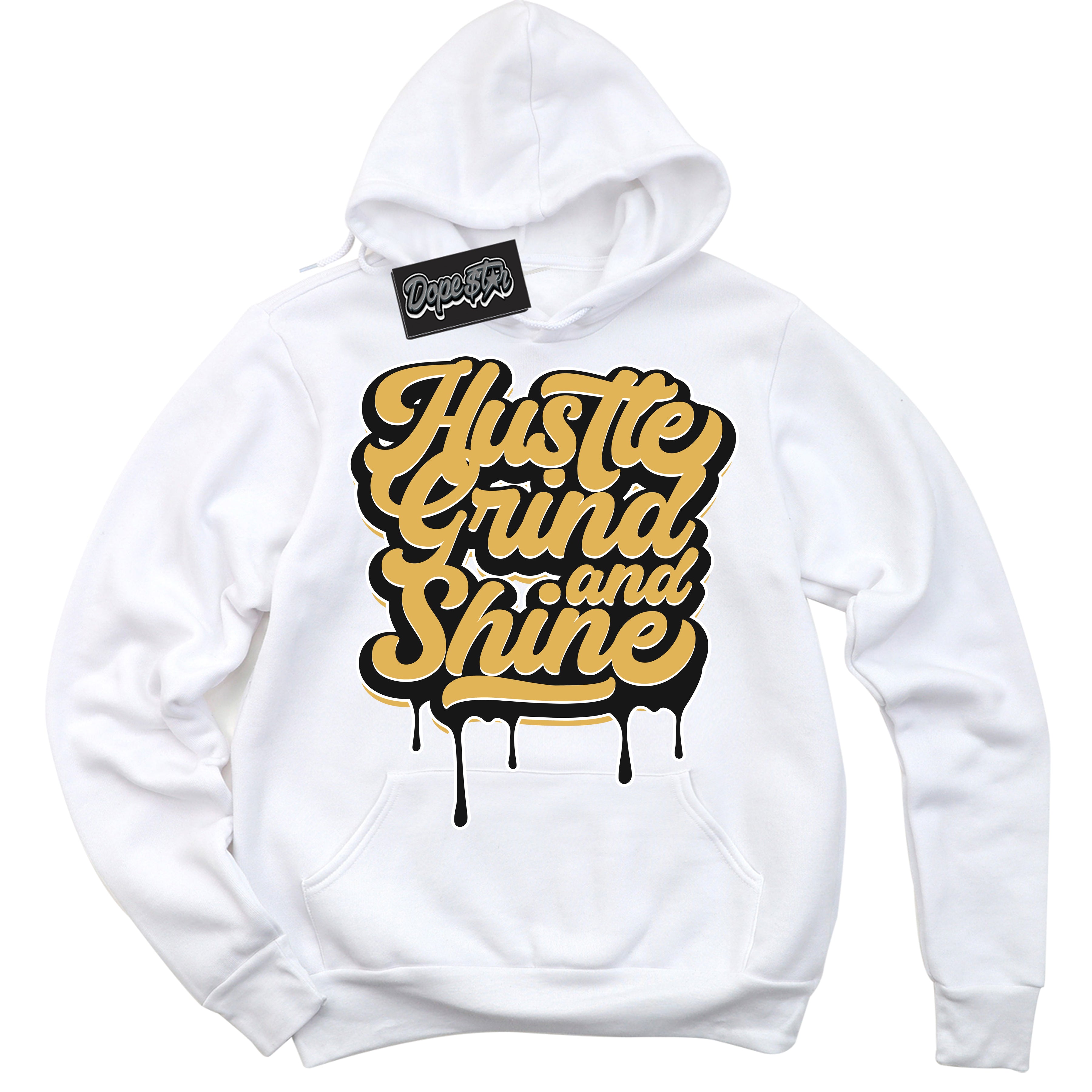 Cool White Hoodie with “ Hustle Grind And Shine ”  design that Perfectly Matches Gold Swoosh 1s Sneakers.
