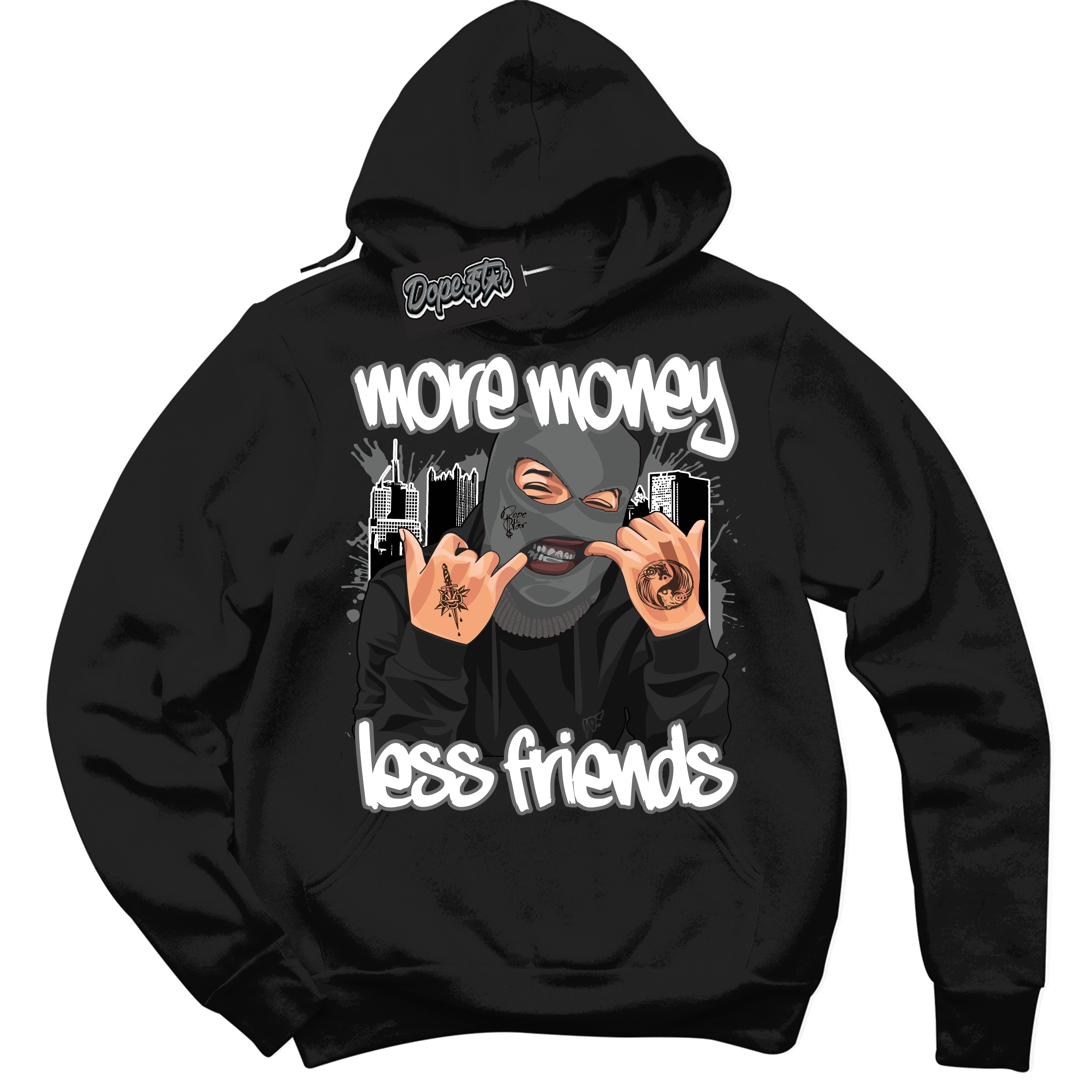 Cool Black Hoodie with “More Money Less Friends” design that Perfectly Matches Iron Grey 1s Jordans.