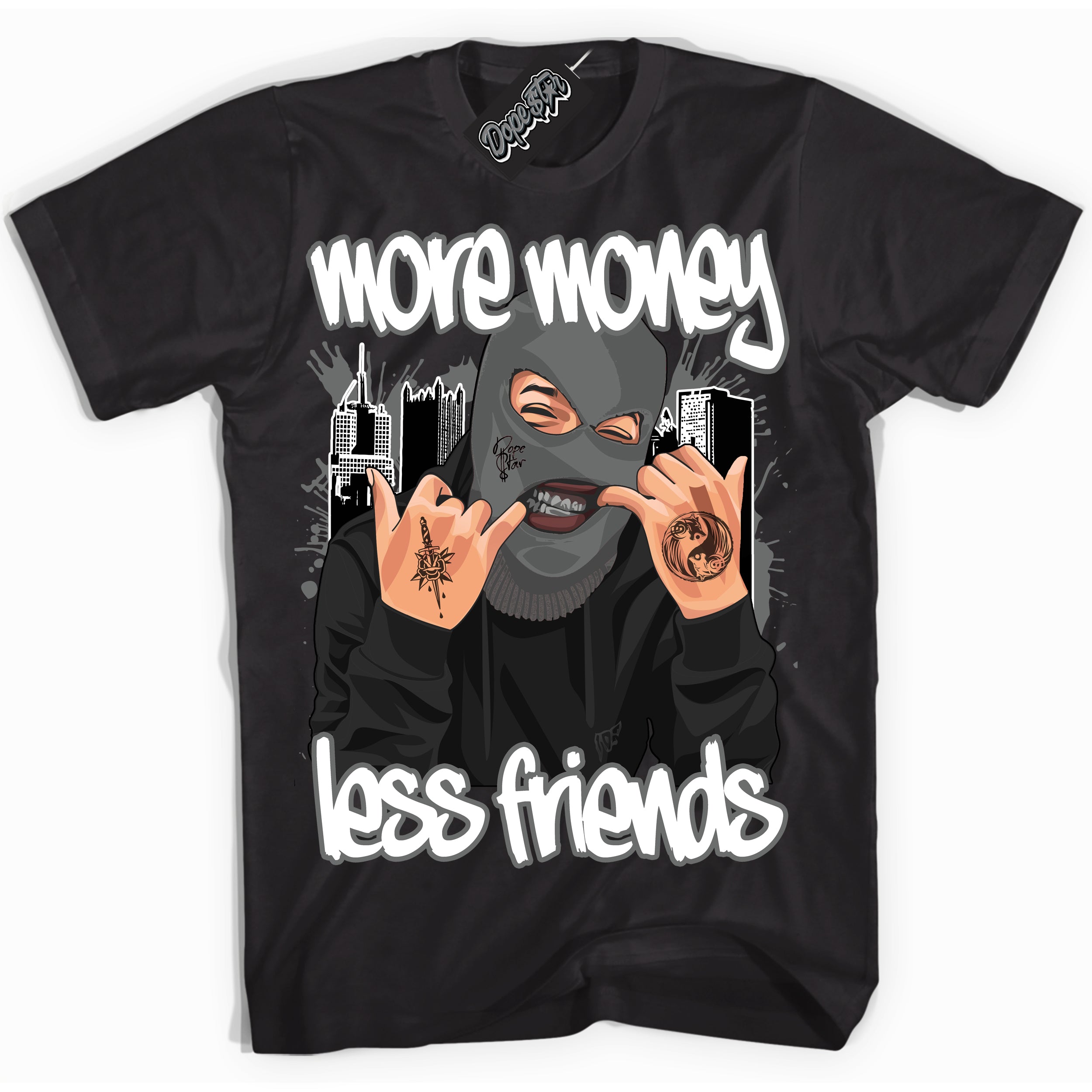 Cool Black Shirt with “More Money Less Friends” design that perfectly matches the Iron Grey 1s Jordans.