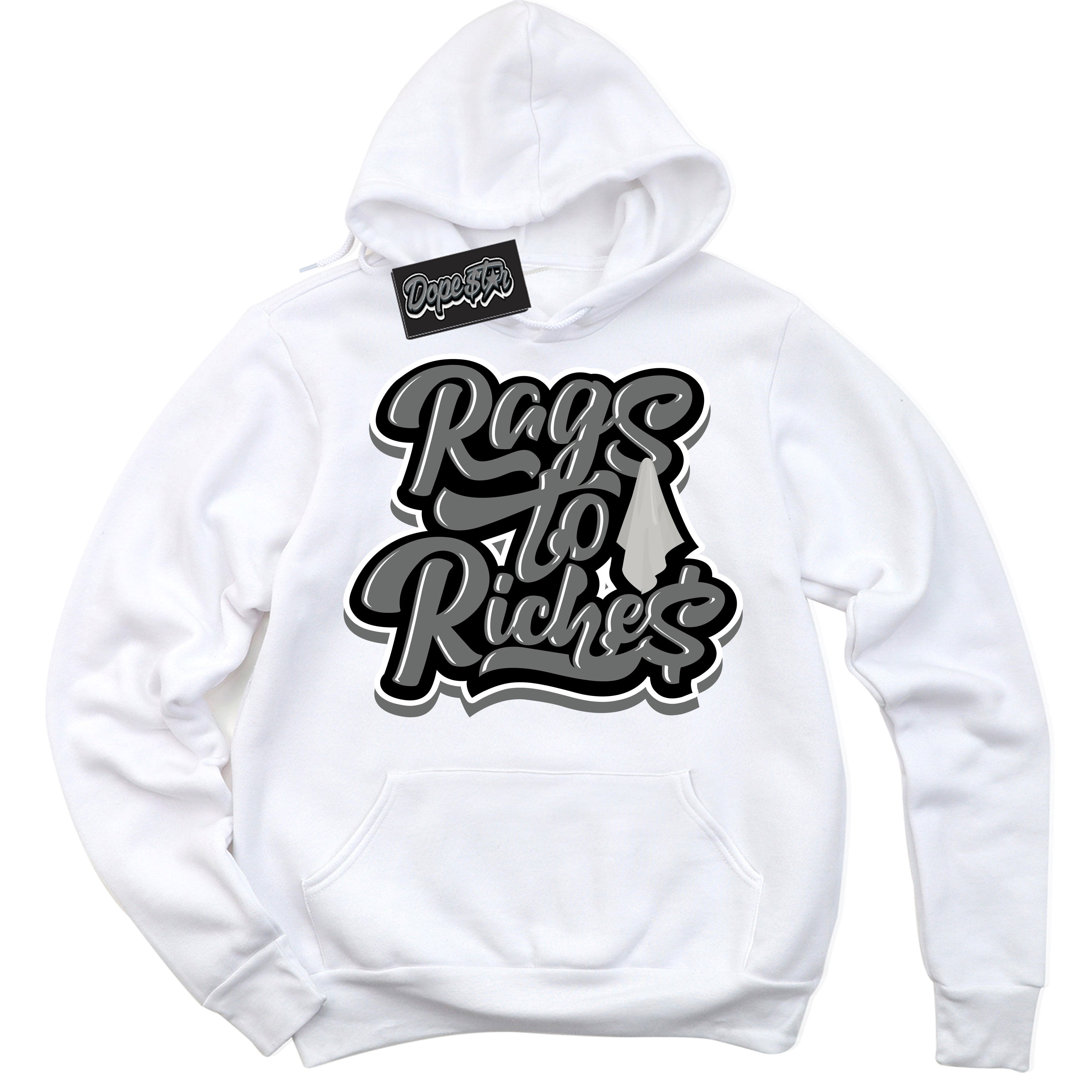 Cool White Hoodie with “Rags To Riches” design that Perfectly Matches Iron Grey 1s Jordans.