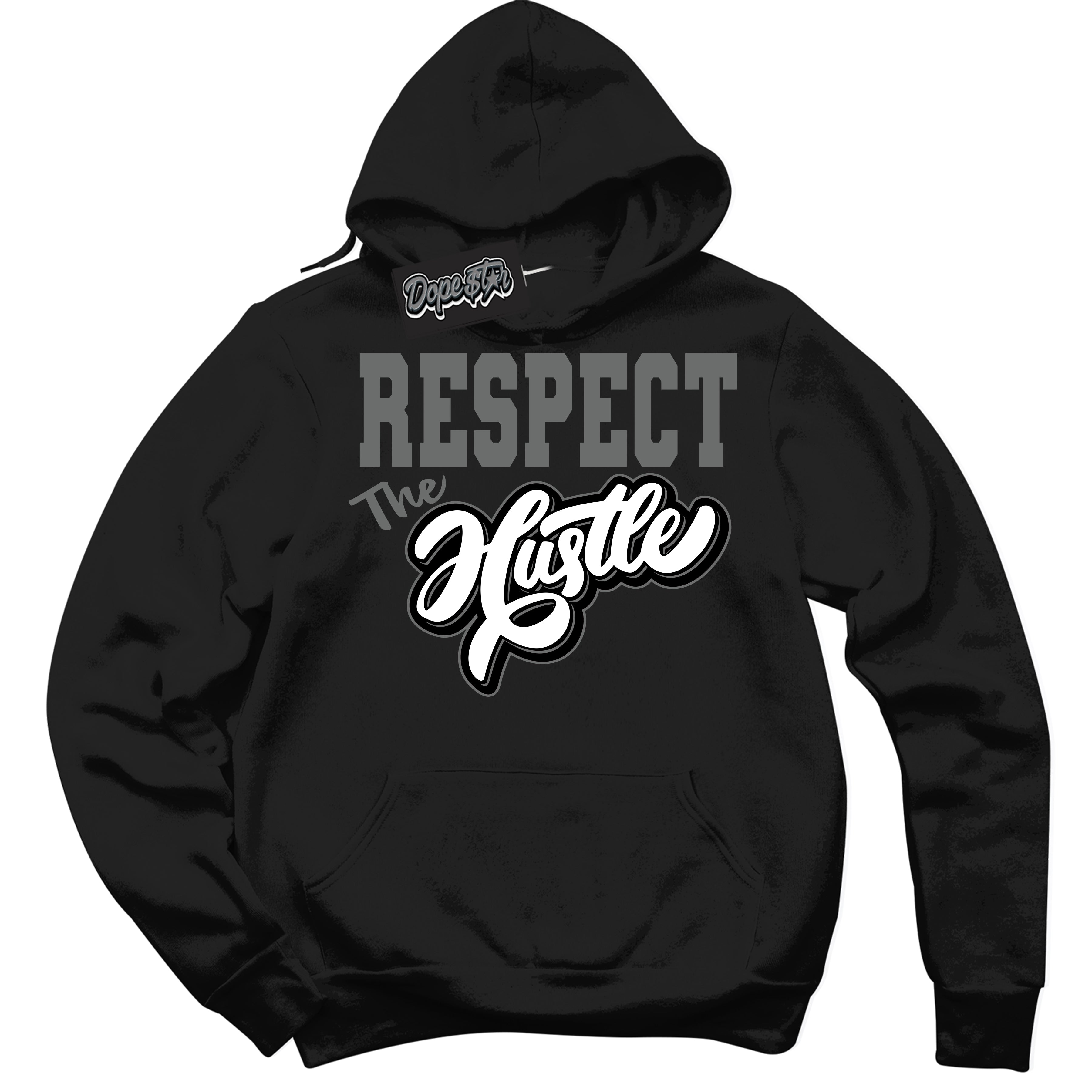 Cool Black Hoodie with “Respect The Hustle” design that Perfectly Matches Iron Grey 1s Jordans.