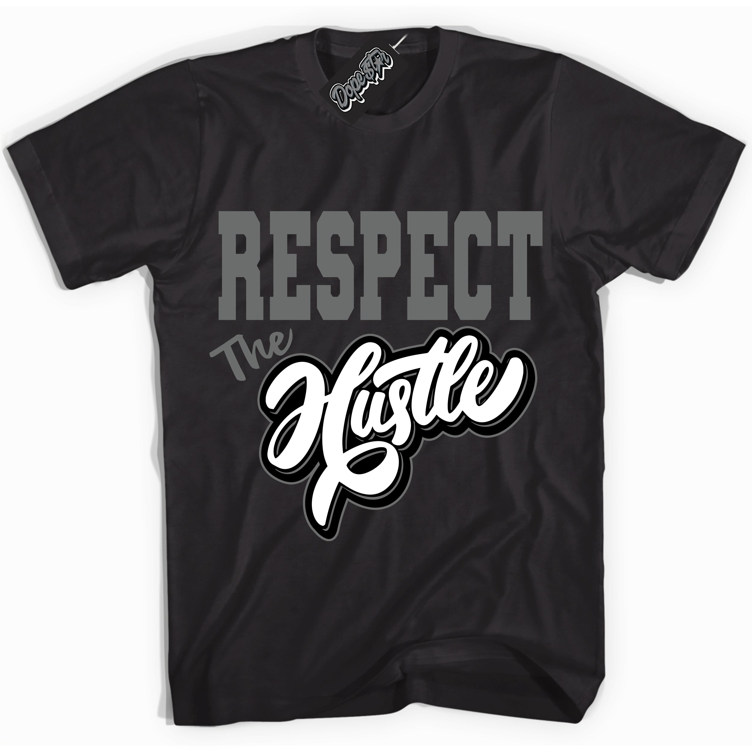 Cool Black Shirt with “Respect The Hustle” design that perfectly matches the Iron Grey 1s Jordans.