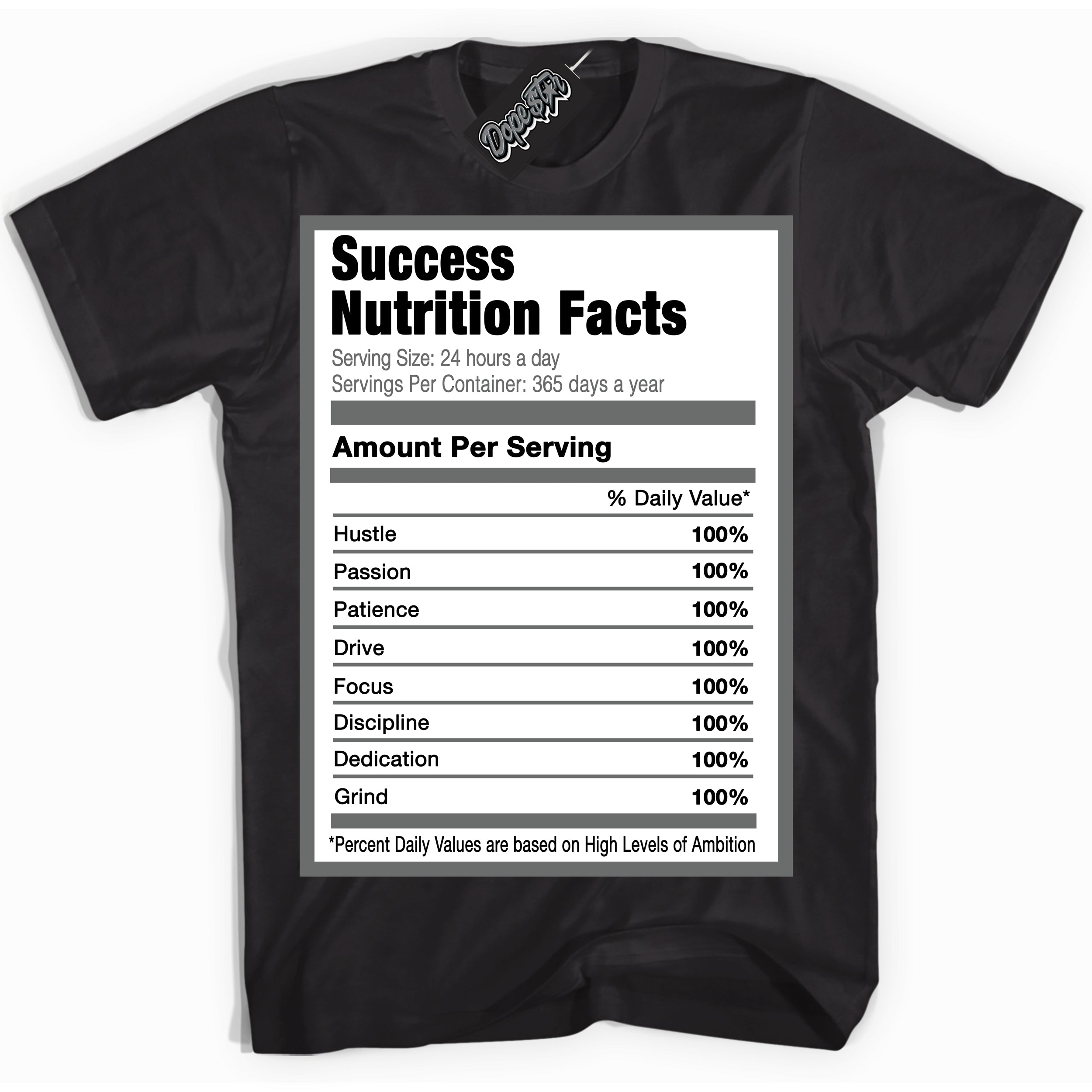 Cool Black Shirt with “Success Nutrition” design that perfectly matches the Iron Grey 1s Jordans.