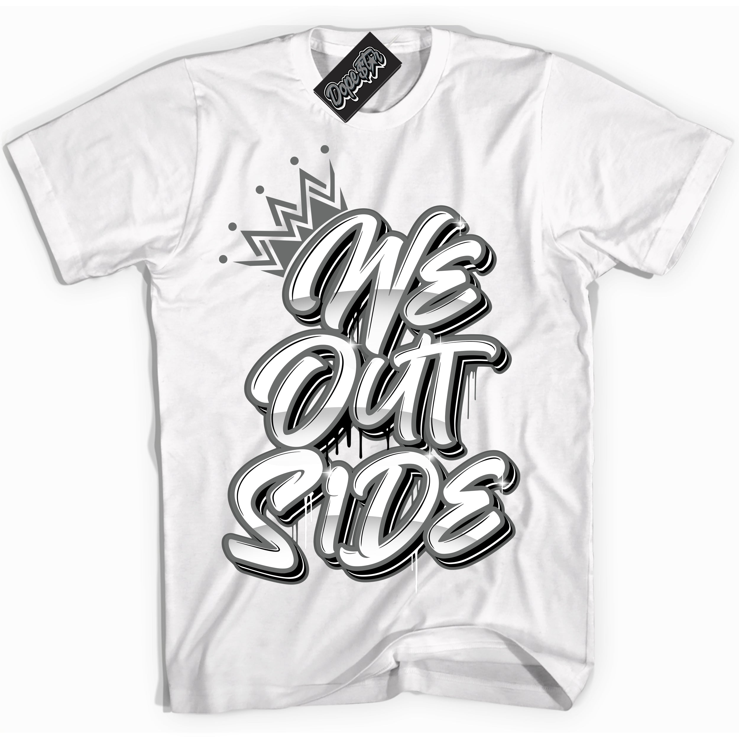 Cool White Shirt with “We Outside” design that perfectly matches the Iron Grey 1s Jordans.