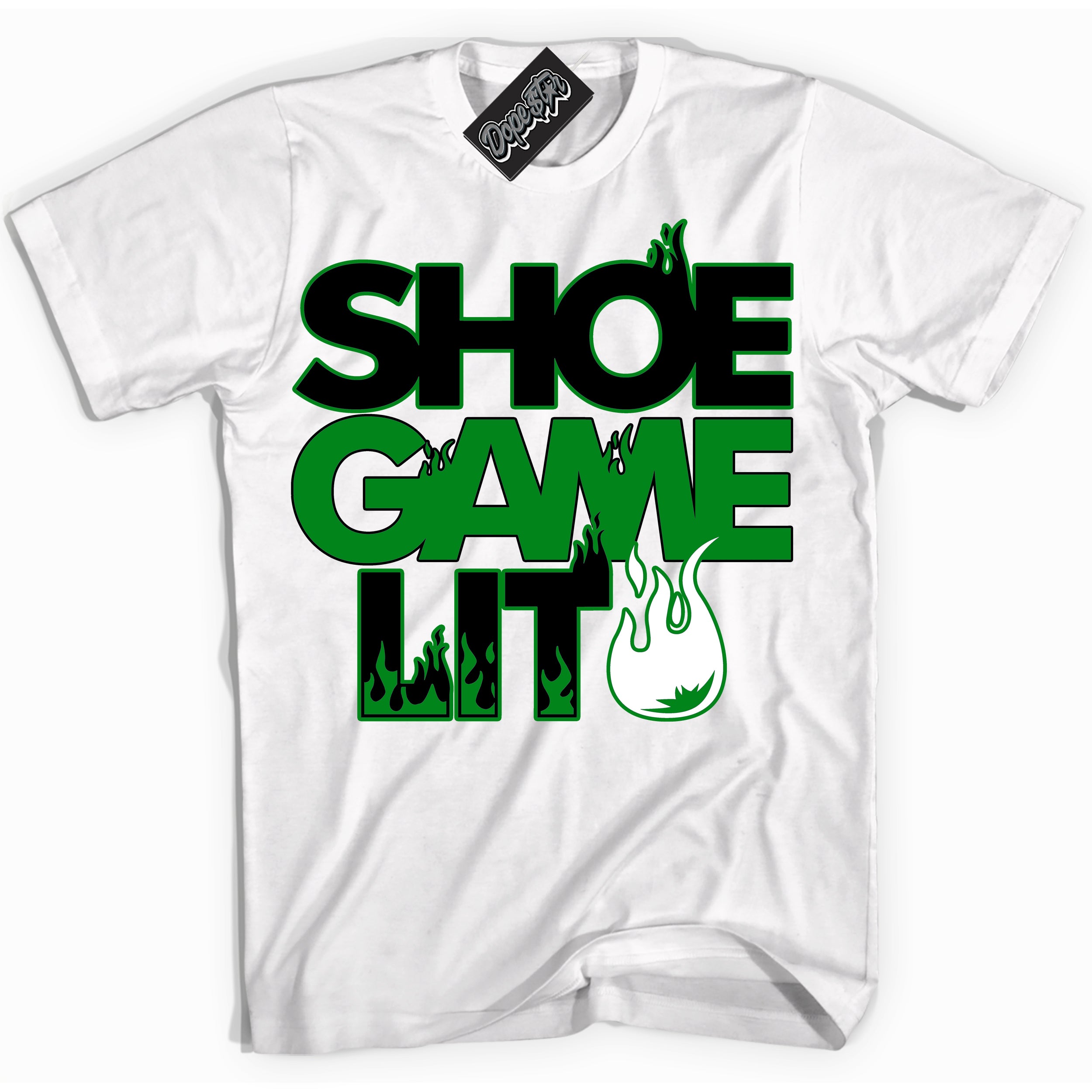 Cool White Shirt with “ Shoe Game Lit ” design that perfectly matches Lucky Green 1s Sneakers.