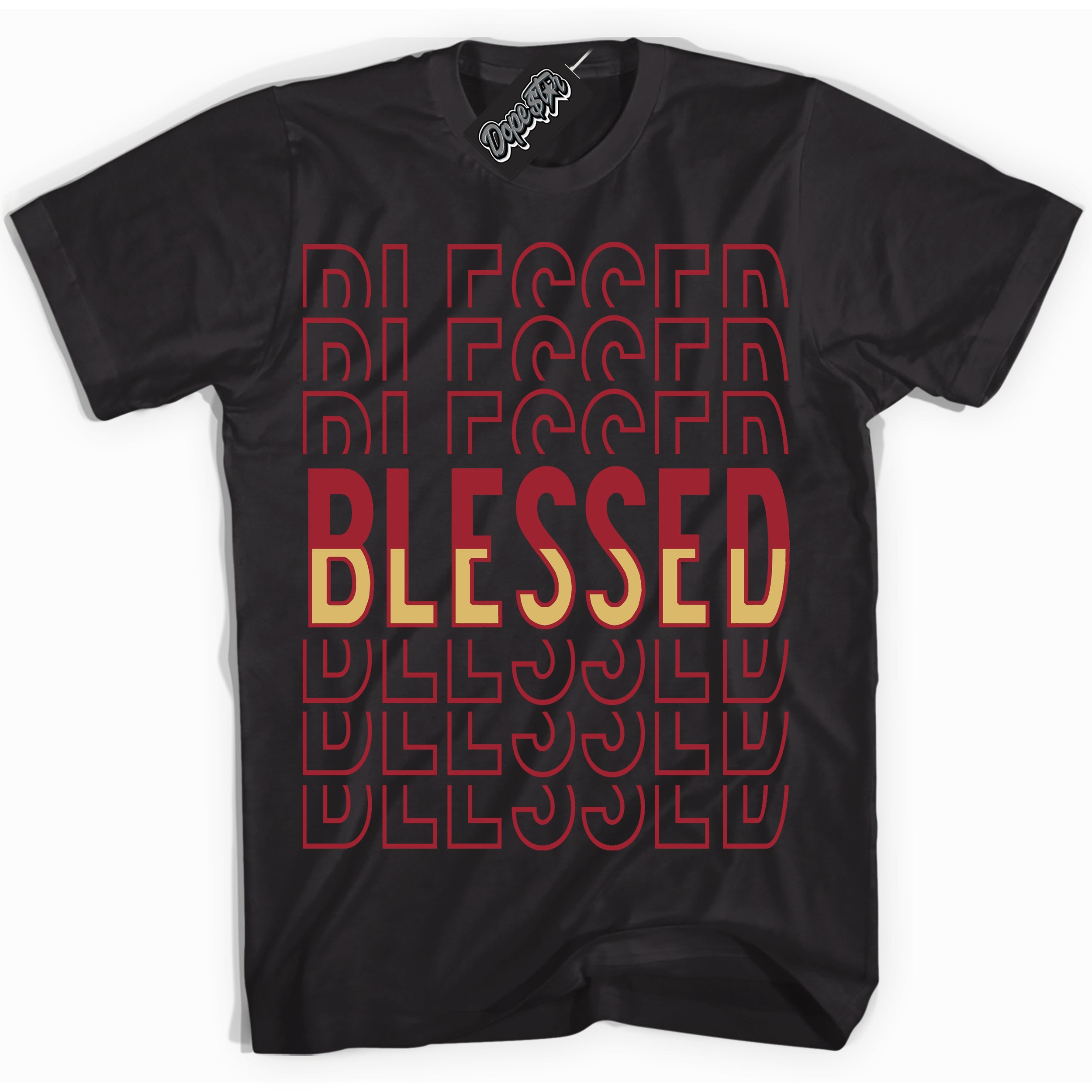 Cool Black Shirt with “ Blessed Stacked ” design that perfectly matches Method of Make Gym Red Metallic Gold 1s Jordans.
