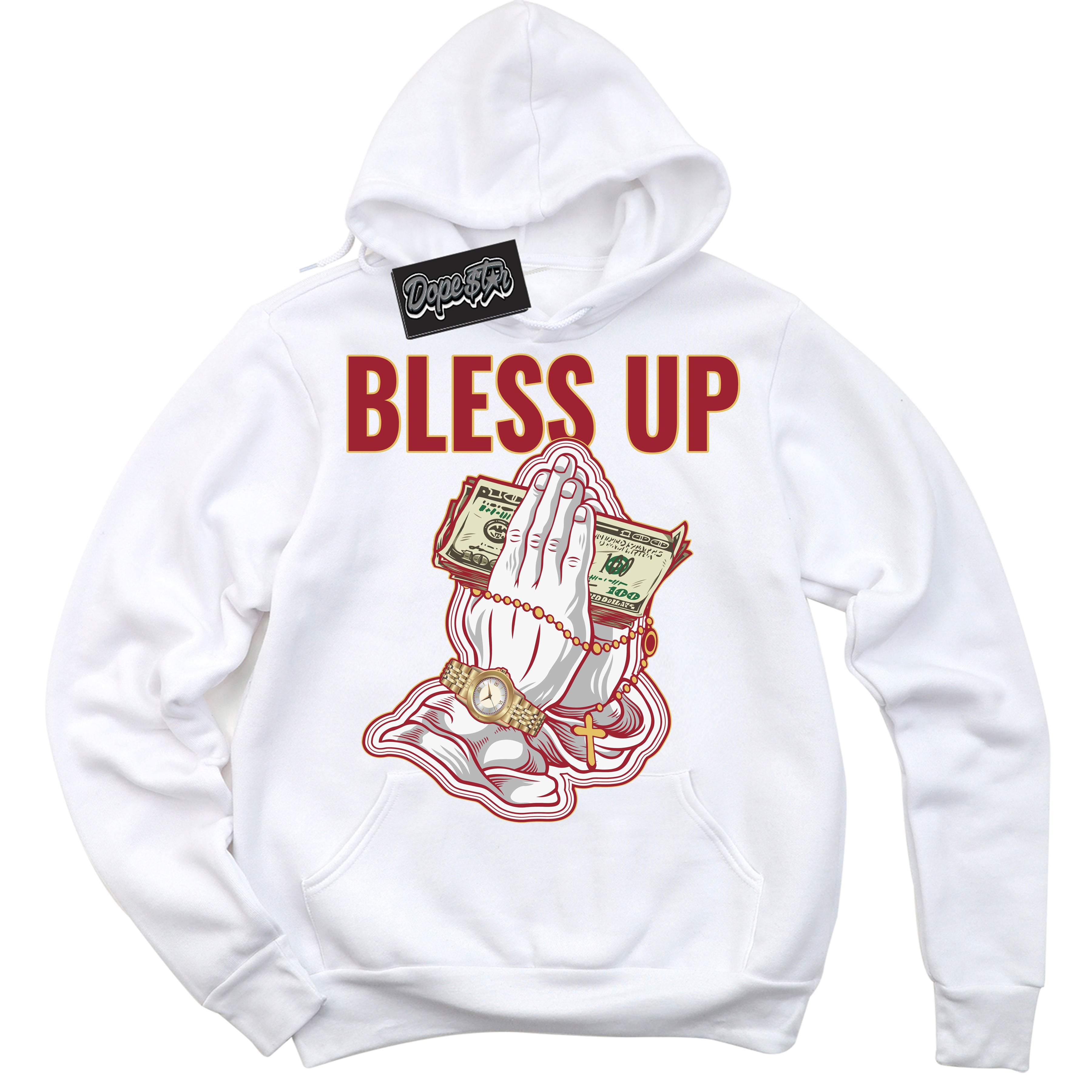 Cool White Hoodie with “ Bless Up ”  design that Perfectly Matches Method of Make Gym Red Metallic Gold 1s Jordans.