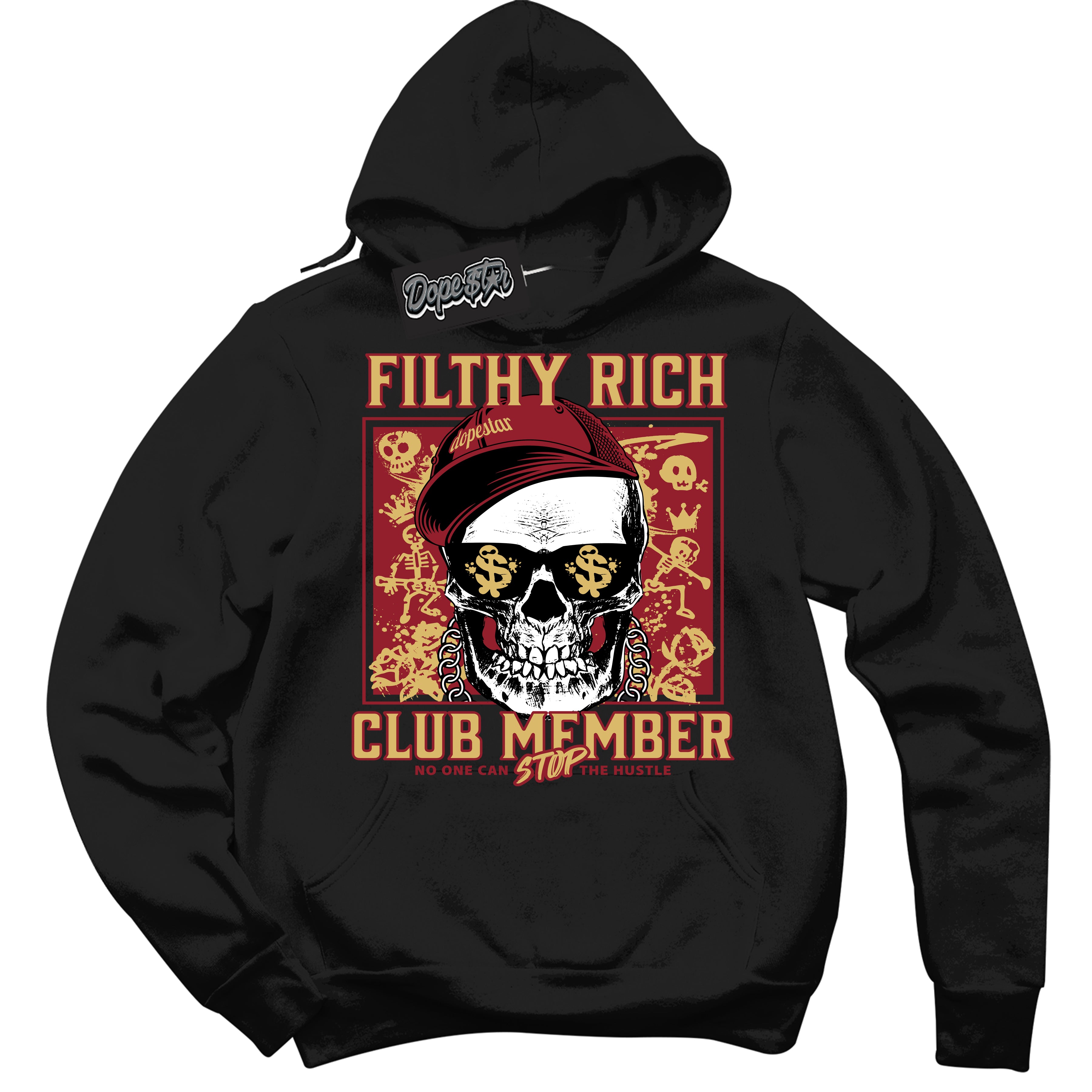 Cool Black Hoodie with “ Filthy Rich ”  design that Perfectly Matches Method of Make Gym Red Metallic Gold 1s Jordans.
