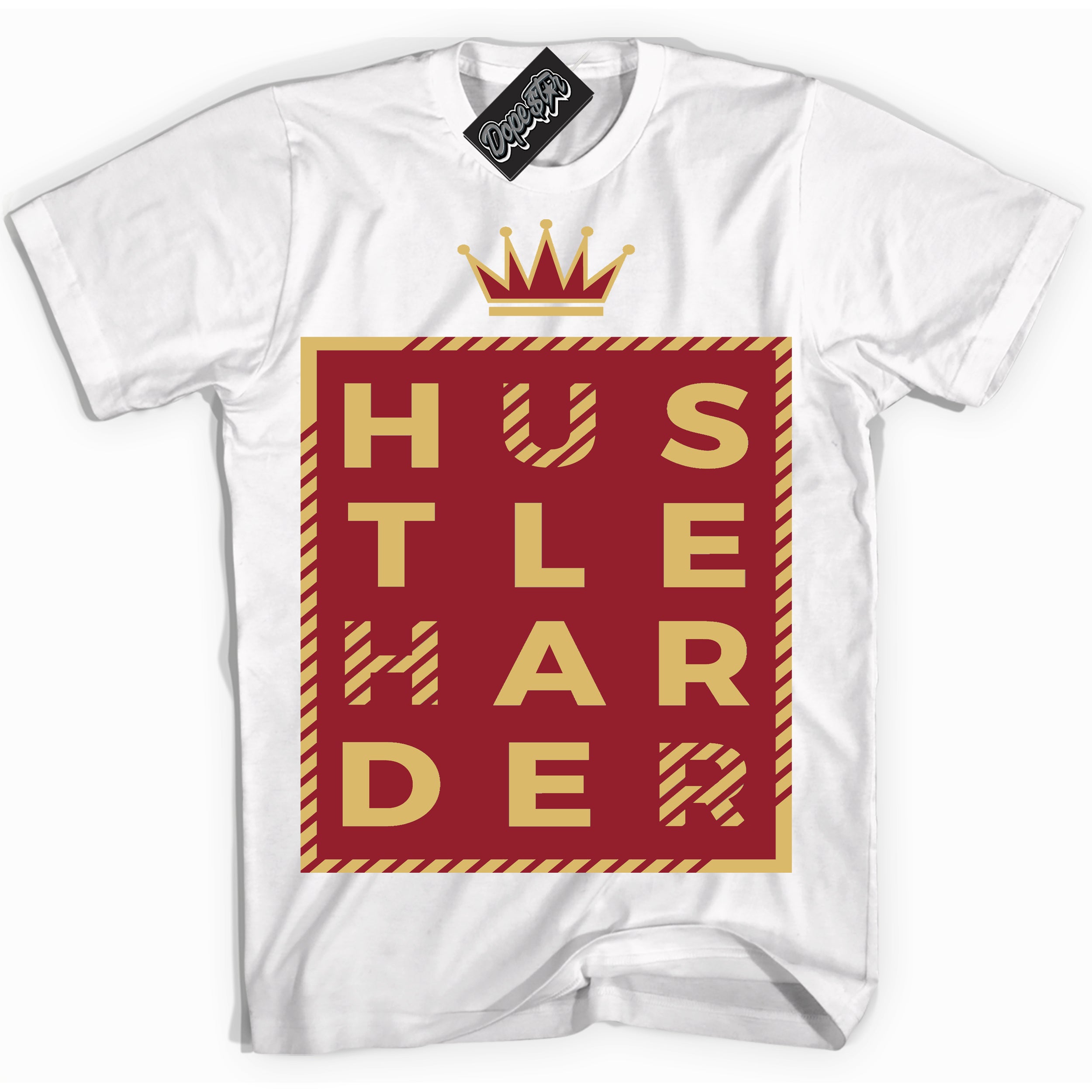 Cool White Shirt with “ Hustle Harder ” design that perfectly matches Method of Make Gym Red Metallic Gold 1s Jordans.
