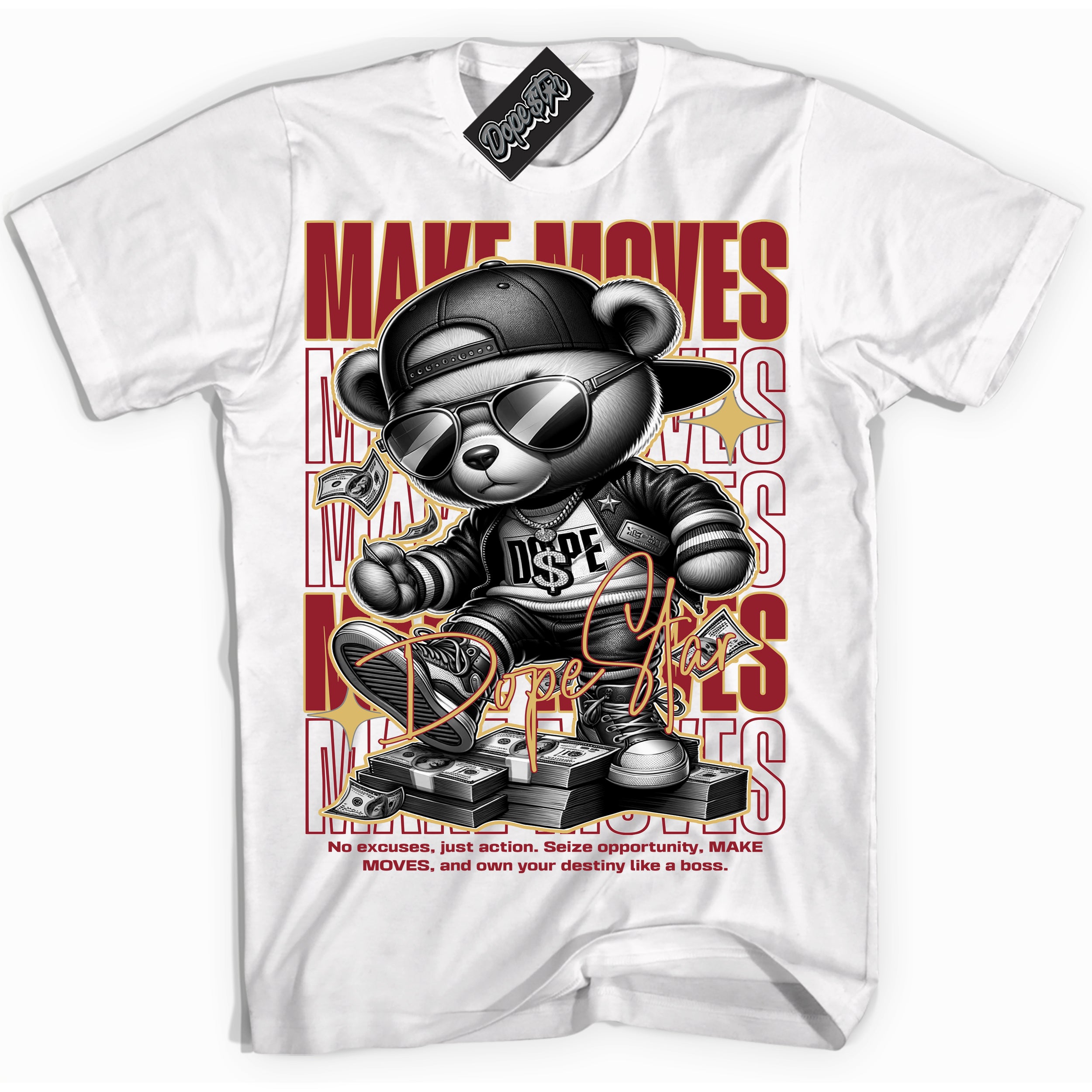 Cool White Shirt with “ Make Moves ” design that perfectly matches Method of Make Gym Red Metallic Gold 1s Jordans.
