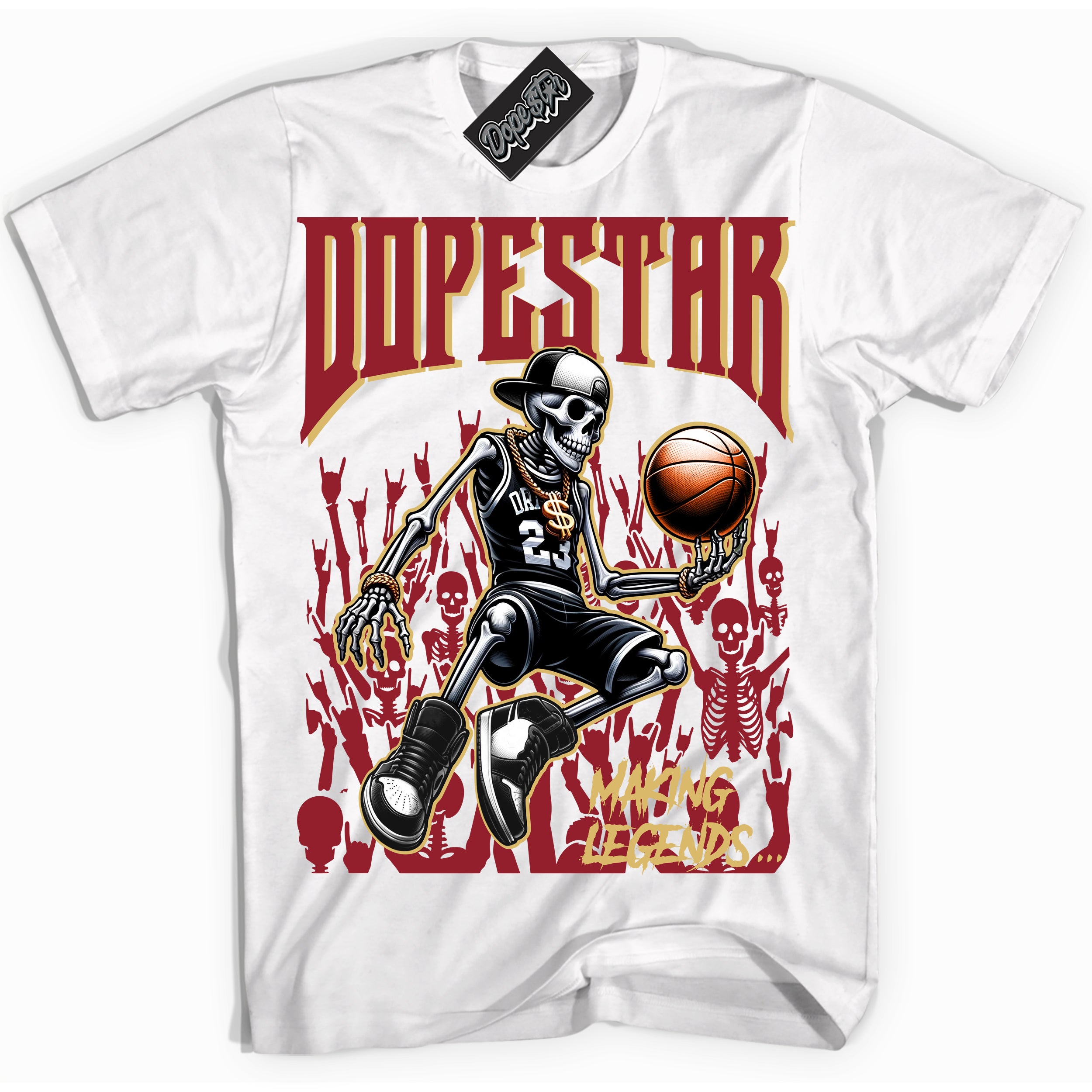 Cool White Shirt with “ Making Legends ” design that perfectly matches Method of Make Gym Red Metallic Gold 1s Jordans.
