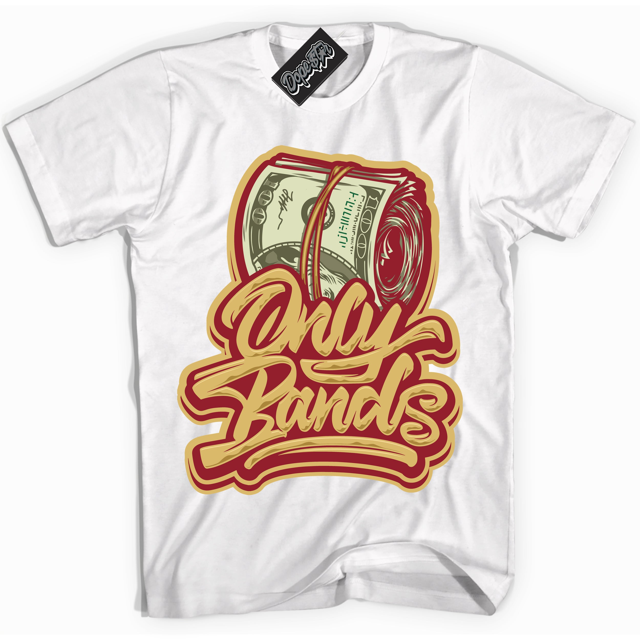 Cool White Shirt with “ Only Bands ” design that perfectly matches Method of Make Gym Red Metallic Gold 1s Jordans.
