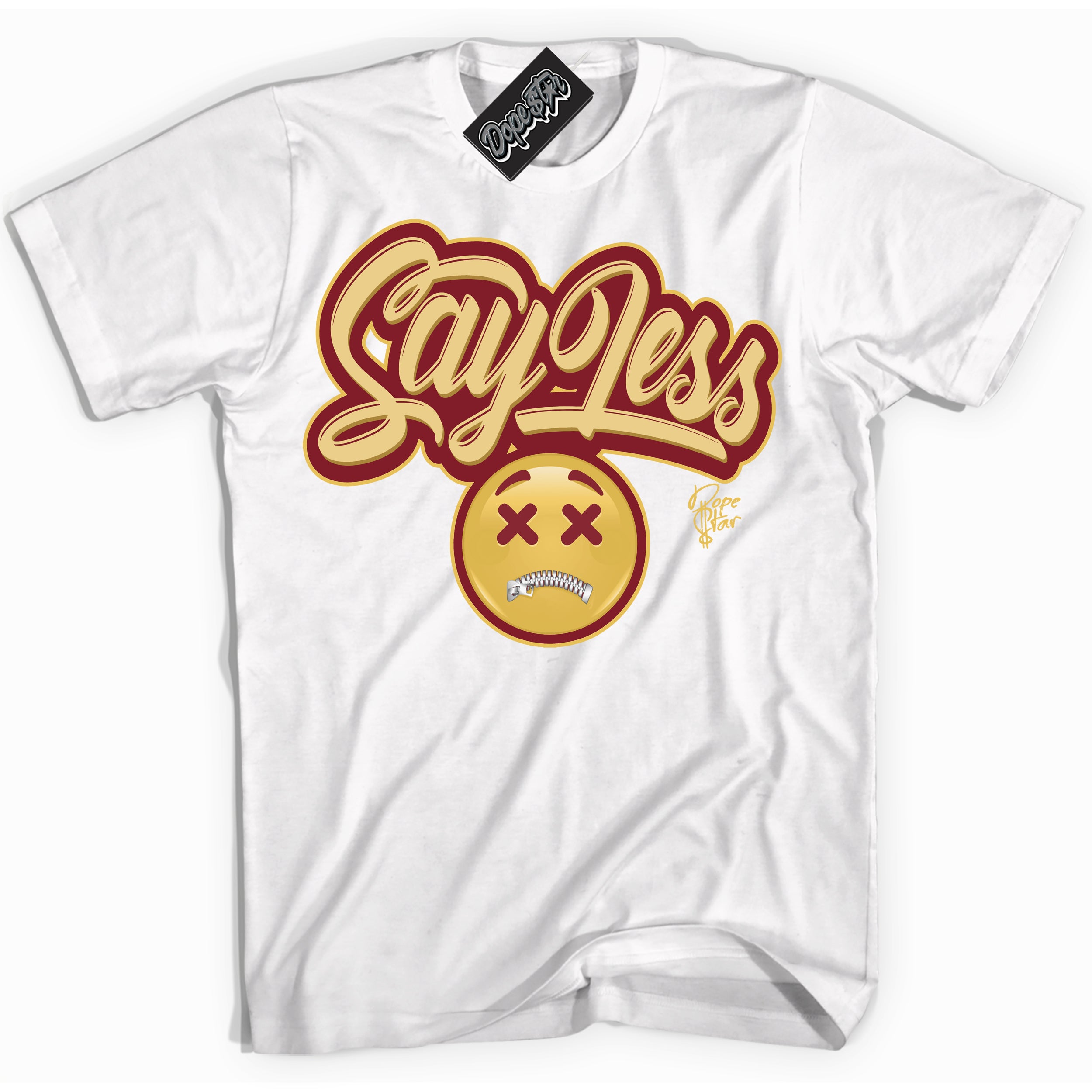 Cool White Shirt with “ Say Less ” design that perfectly matches Method of Make Gym Red Metallic Gold 1s Jordans.
