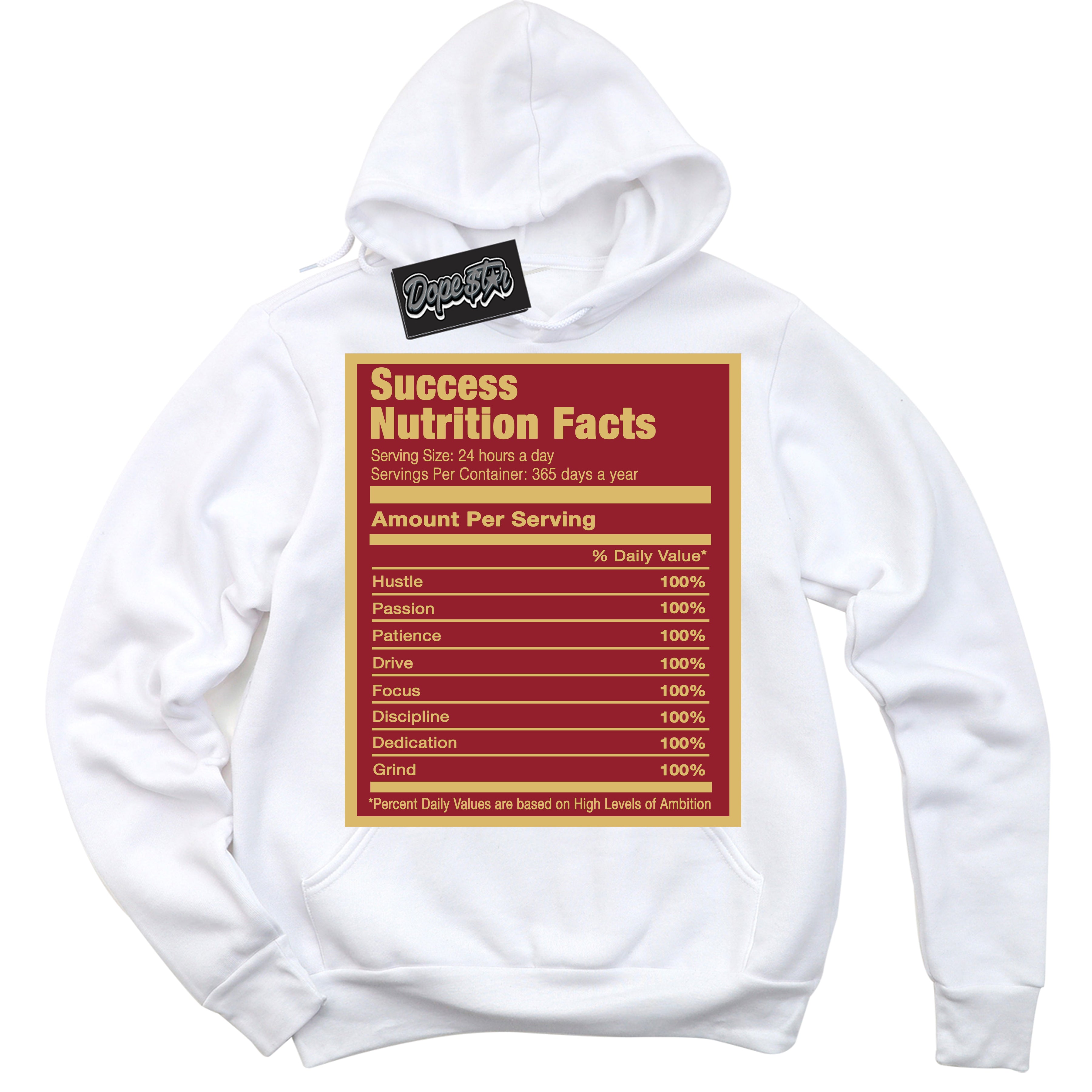 Cool White Hoodie with “ Success Nutrition ”  design that Perfectly Matches Method of Make Gym Red Metallic Gold 1s Jordans.
